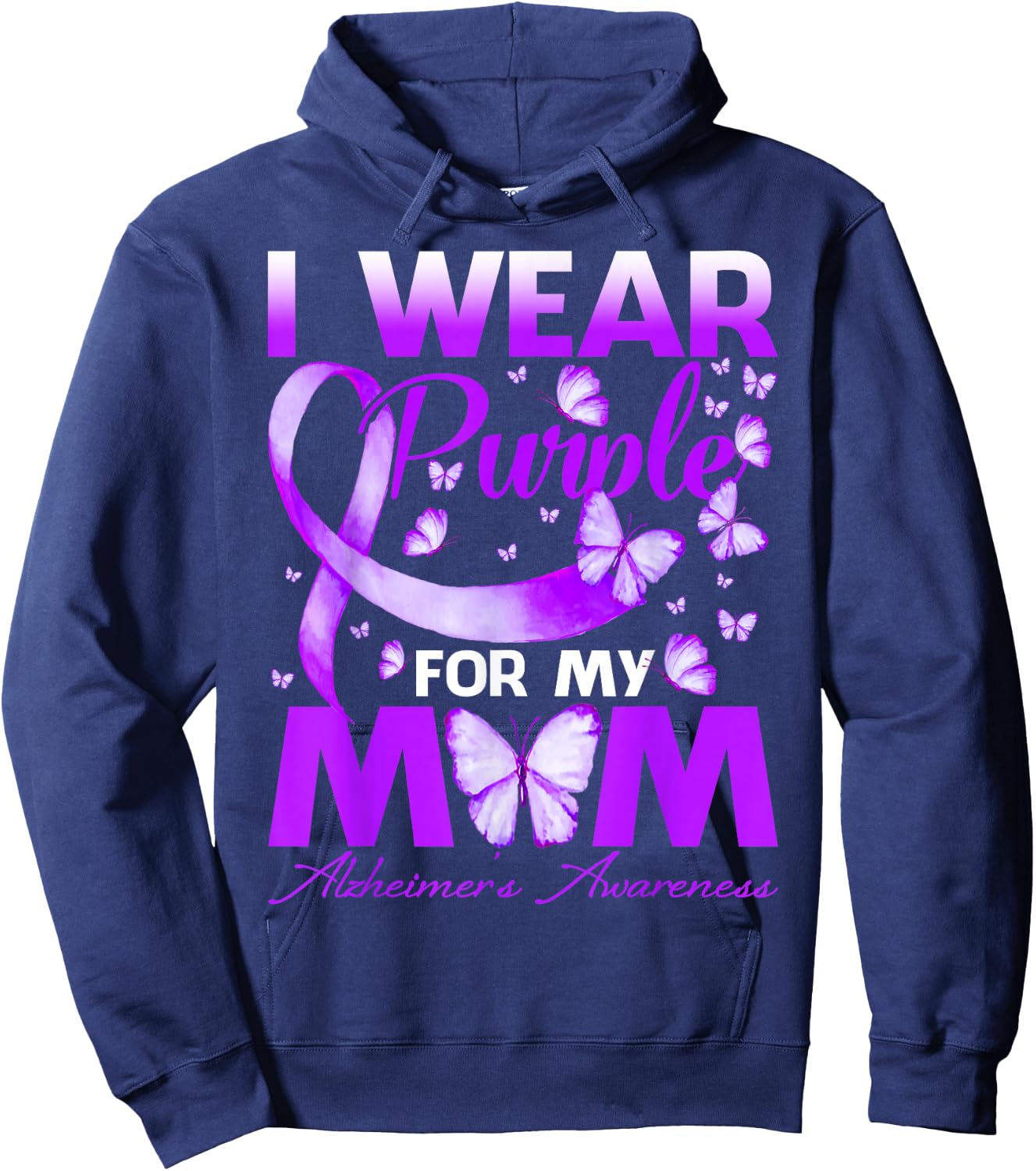I Wear Purple for My Mom Alzheimer's Awareness Butterfly Hoodie - Hoodie | Navy
