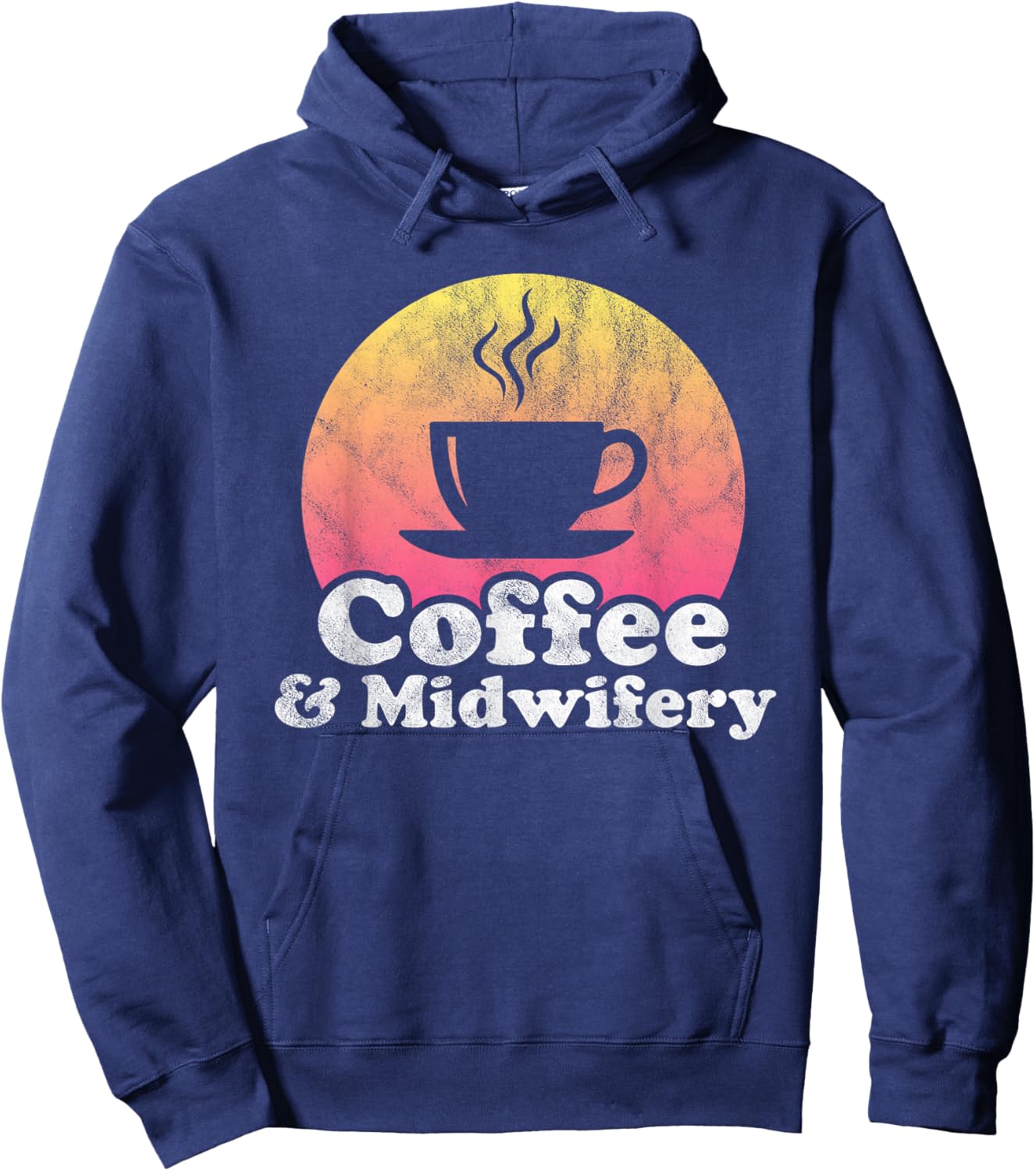 Coffee and Midwifery Midwife Hoodie - Hoodie | Navy