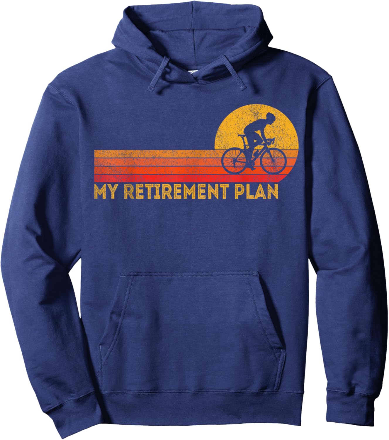 My Retirement Plan Bicycle Cycling Cyclist Retro Hoodie - Hoodie | Navy