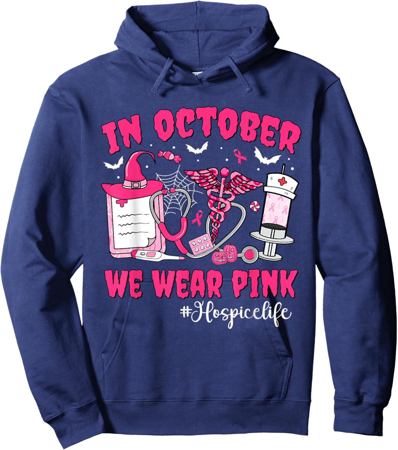 In October We Wear Pink Hospice Life Nurse Breast Cancer Hoodie - Hoodie | Navy