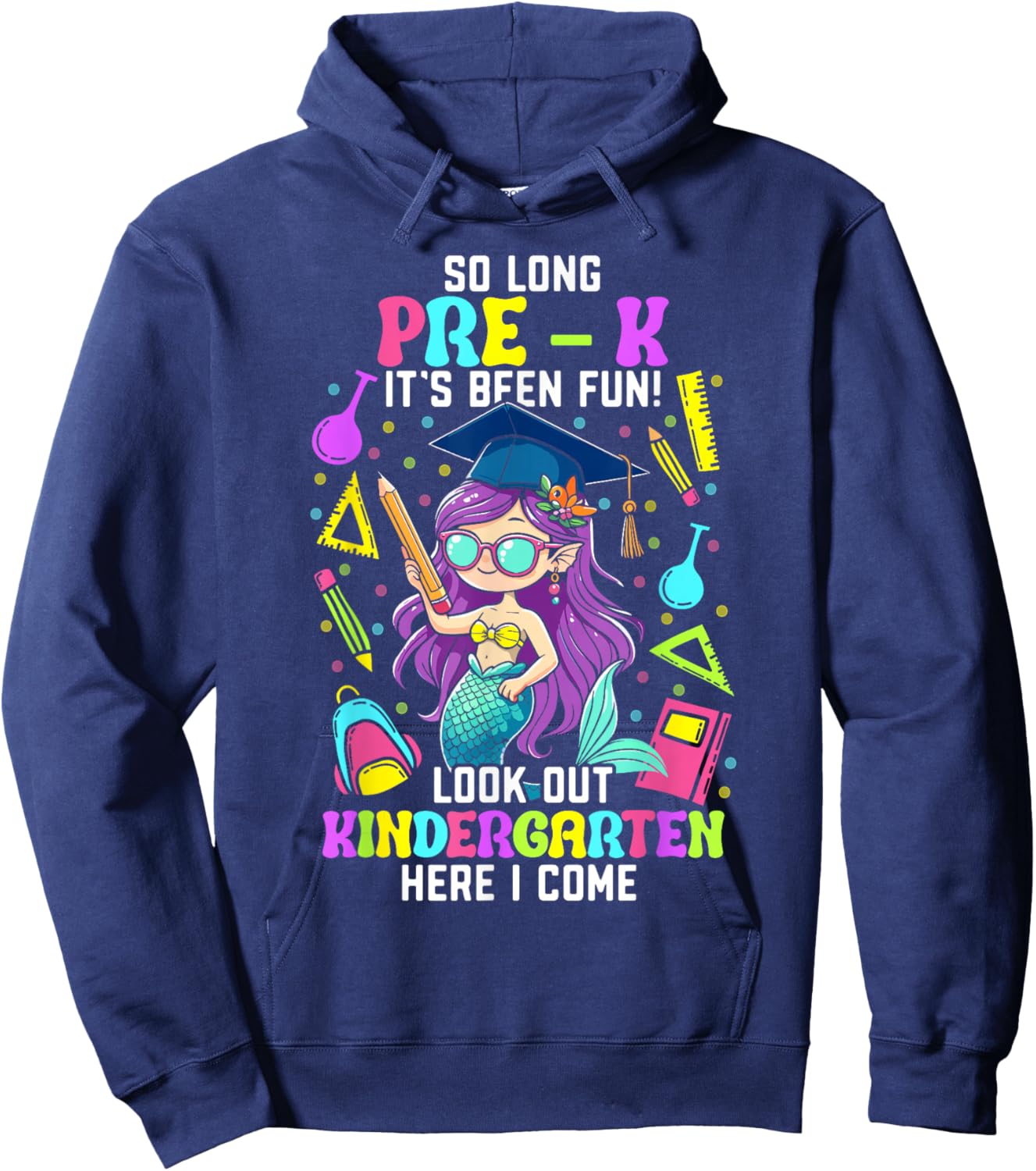 So long pre k its been fun shirt mermaid Prek graduation Hoodie - Hoodie | Navy