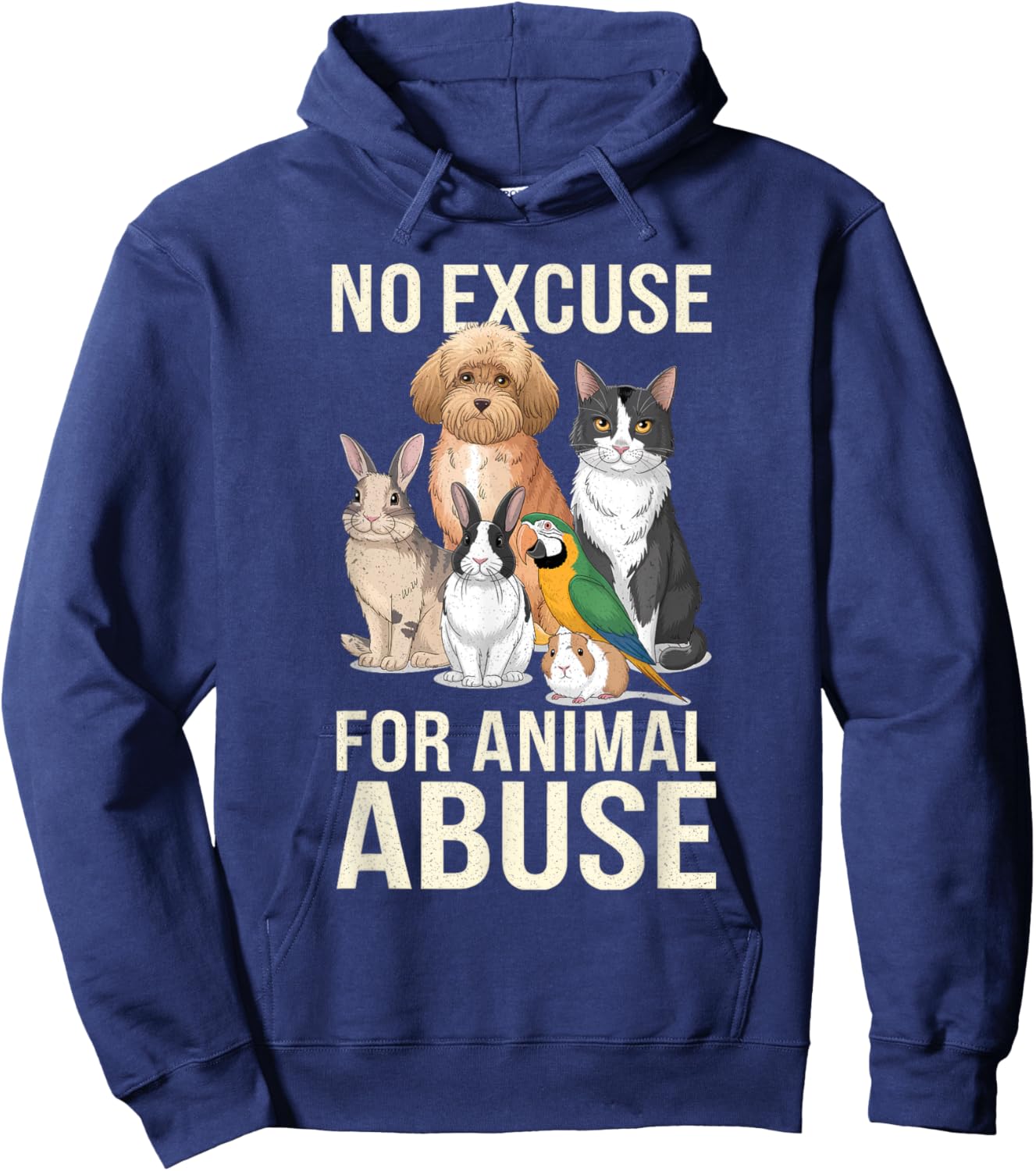 No Excuse Animal Abuse I Animal Rescue Funny Lover Animal Hoodie - Hoodie | Navy