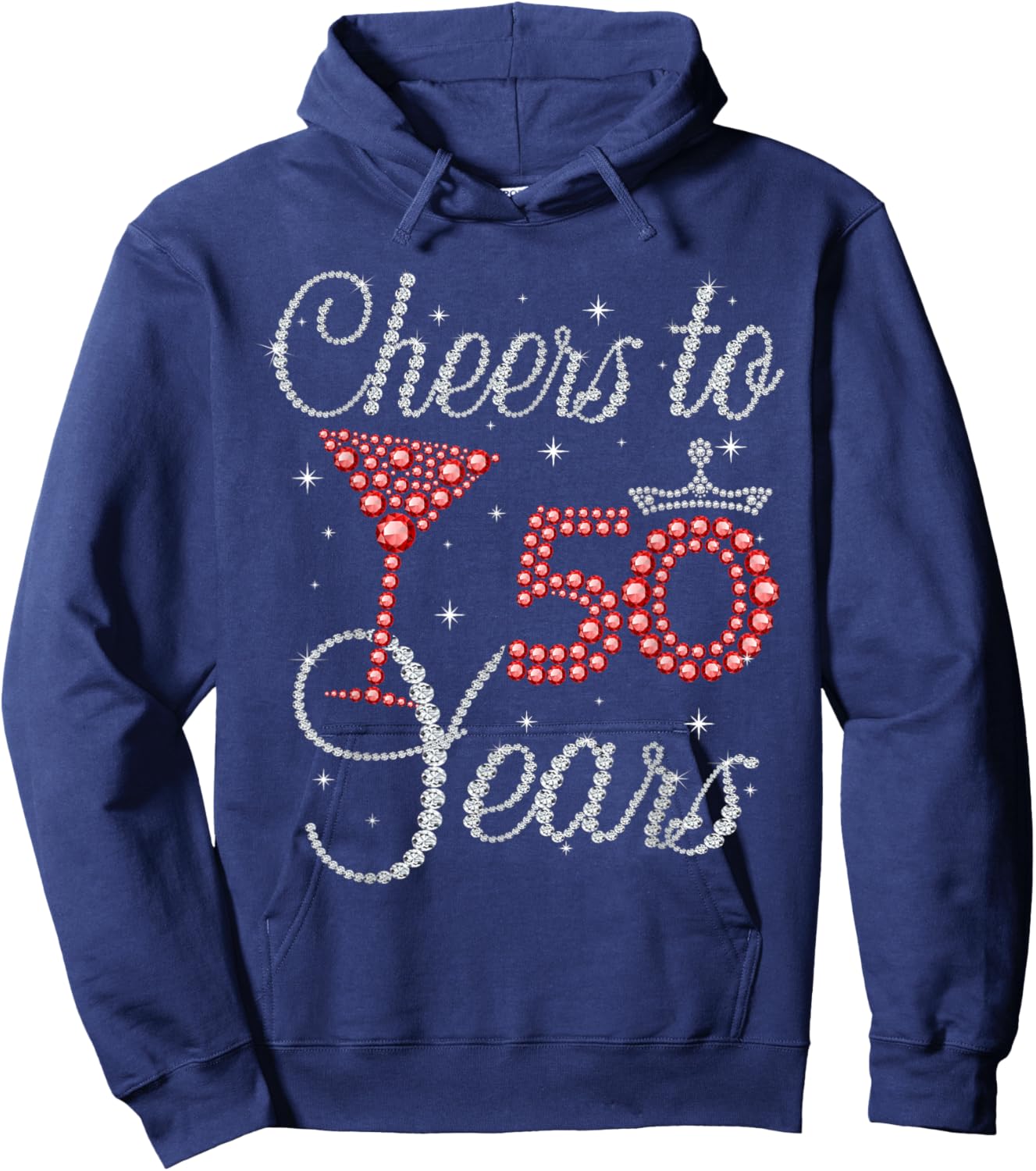 Cheers To 50 Years Wine Glasses Women Funny 50th Birthday Hoodie - Hoodie | Navy