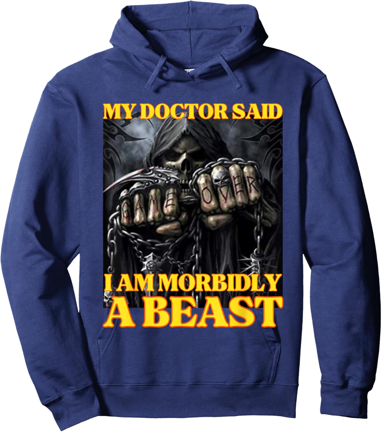 My Doctor Says I'm Morbidly A Beast Funny Hard Skeleton Meme Hoodie - Hoodie | Navy