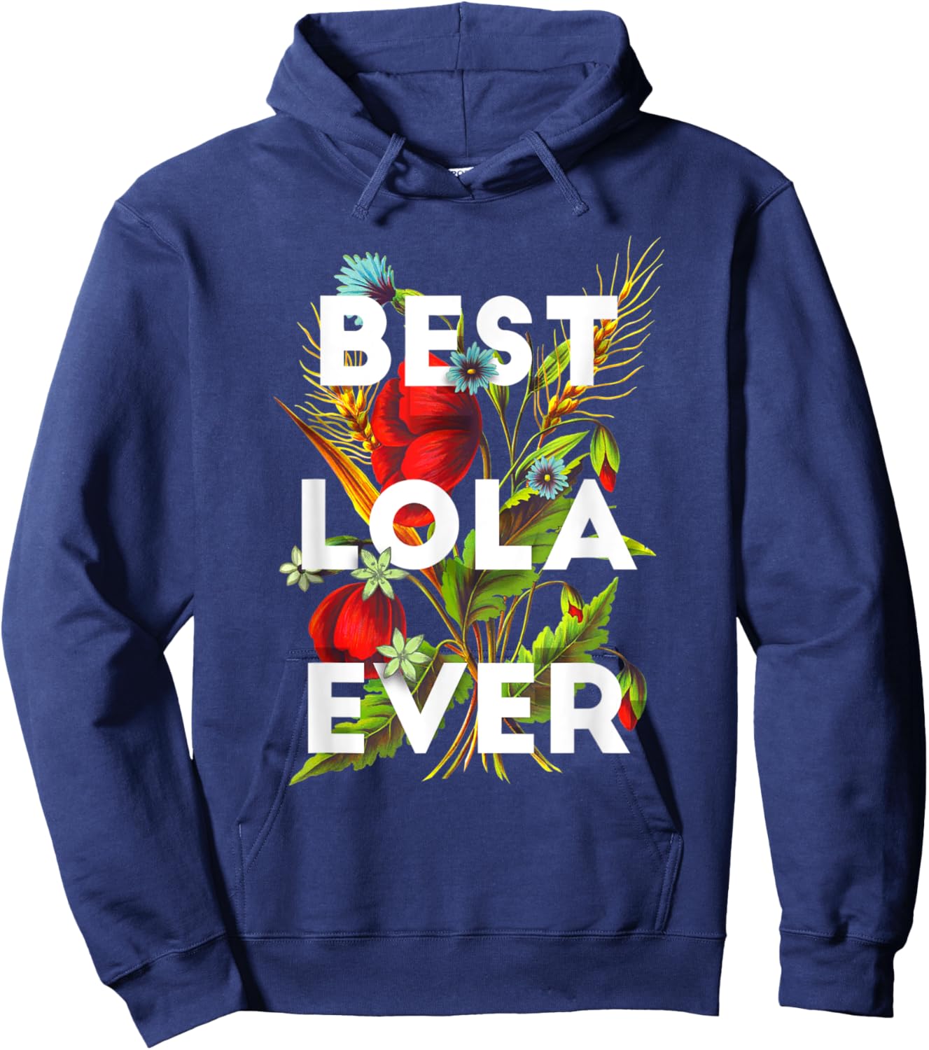 Best Lola Ever | Filipino Grandma Floral Design Hoodie - Hoodie | Navy