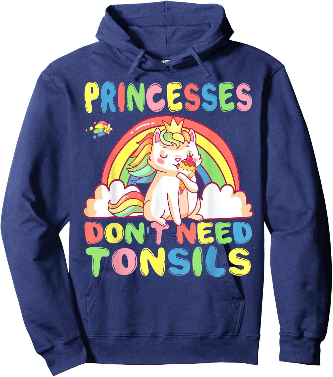 Princesses Don't Need Tonsils Removal Surgery Recovery gift Hoodie - Hoodie | Navy