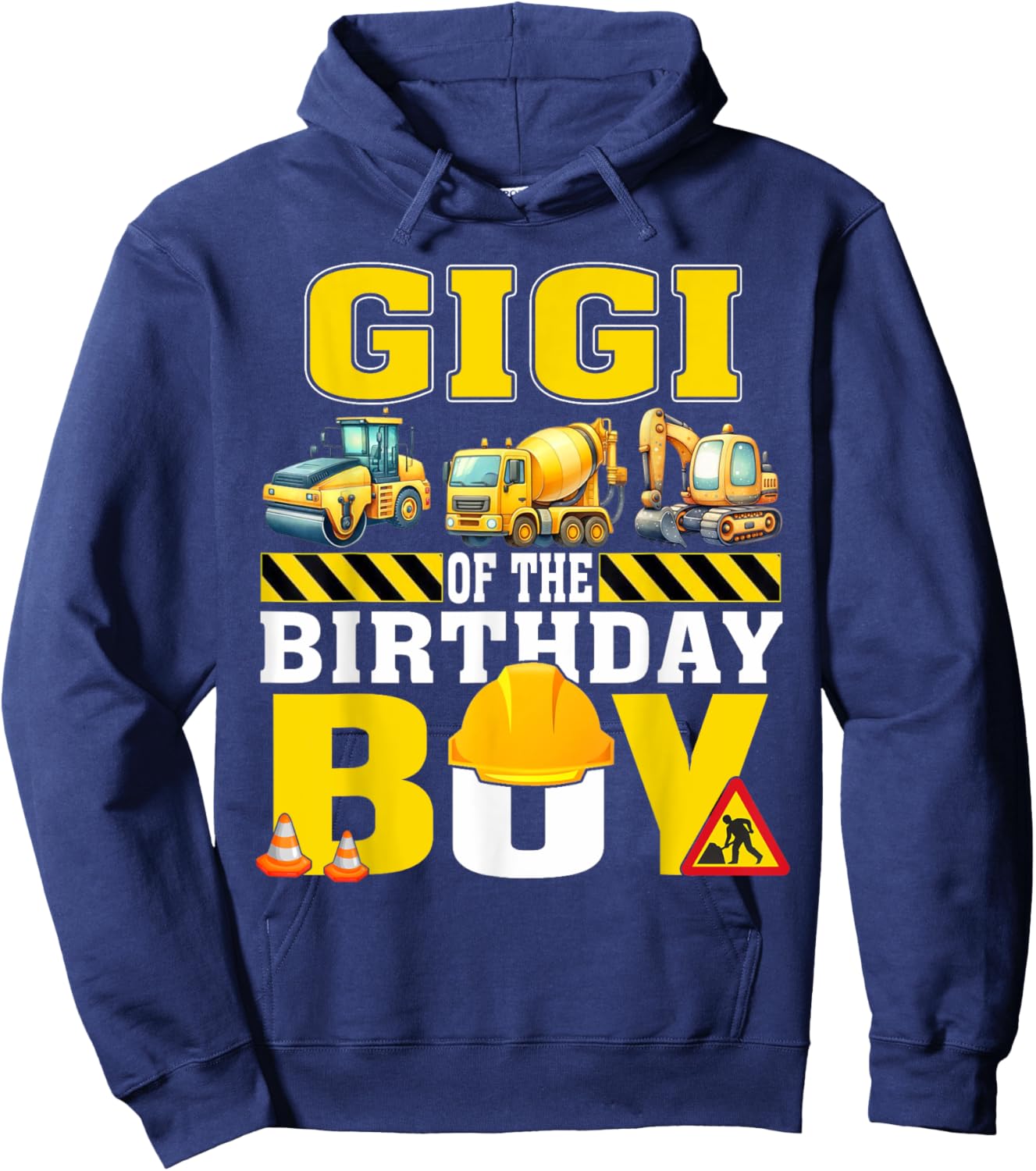 Gigi Of The Birthday Boy Construction Worker Birthday Hoodie - Hoodie | Navy