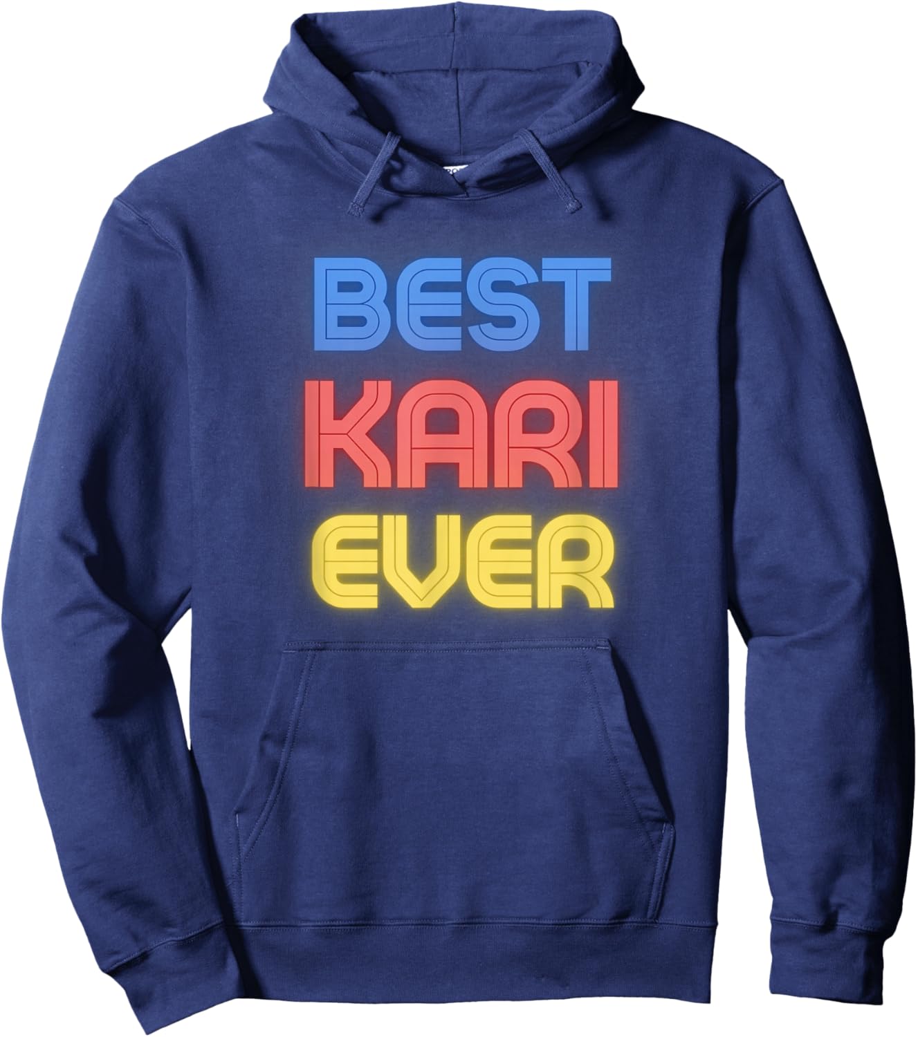 Best Kari Ever - Funny Kari Name Kari Hoodie - Hoodie | Navy