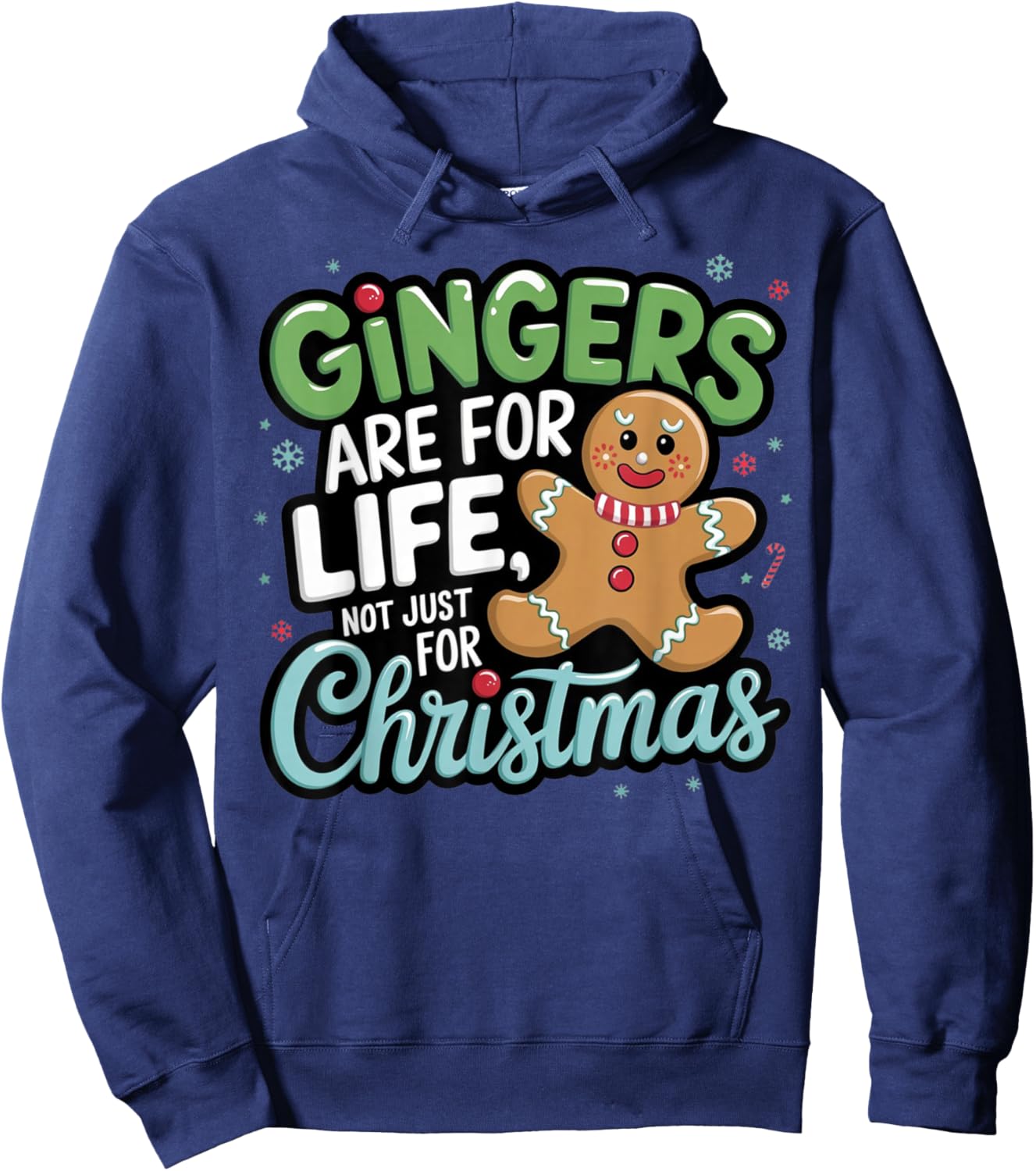 Gingers Are For Life Not Just For Christmas Funny Cute Xmas Hoodie - Hoodie | Navy