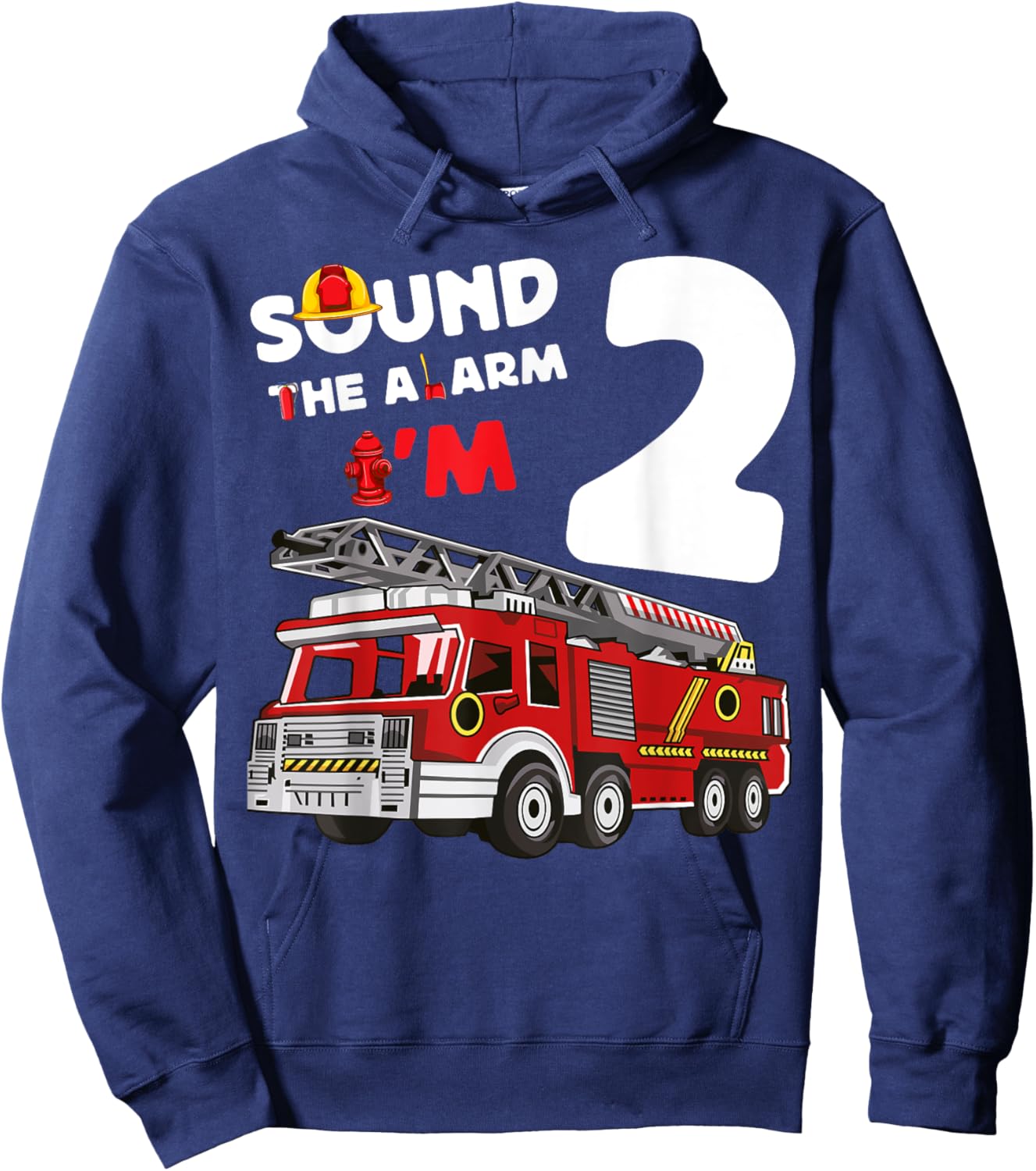 Sound Alarm I'm 2 Fire Truck 2nd Birthday Firefighter Kids Hoodie - Hoodie | Navy