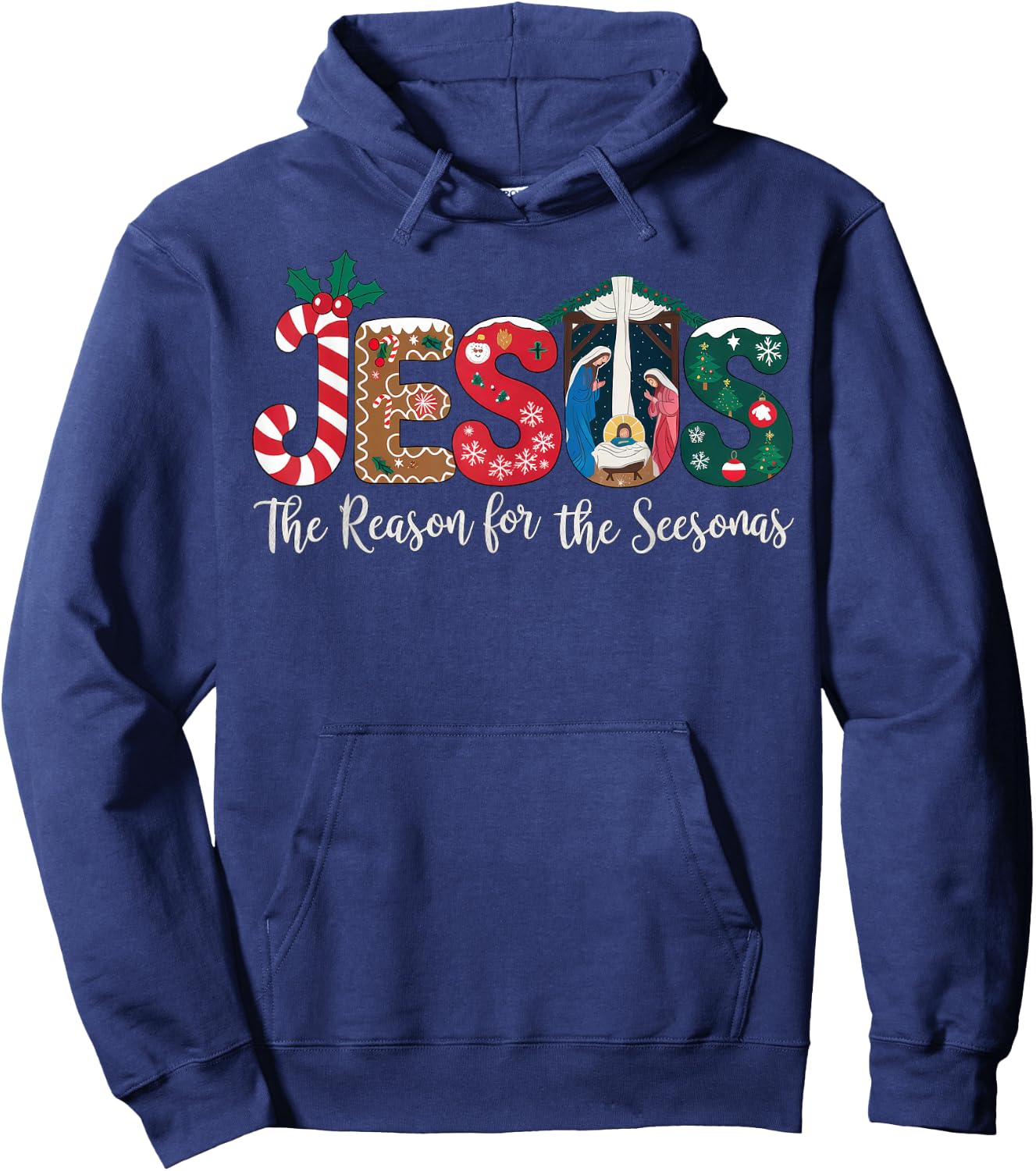 Jesus Is The Reason For The Season Christian Christmas Faith Hoodie - Hoodie | Navy