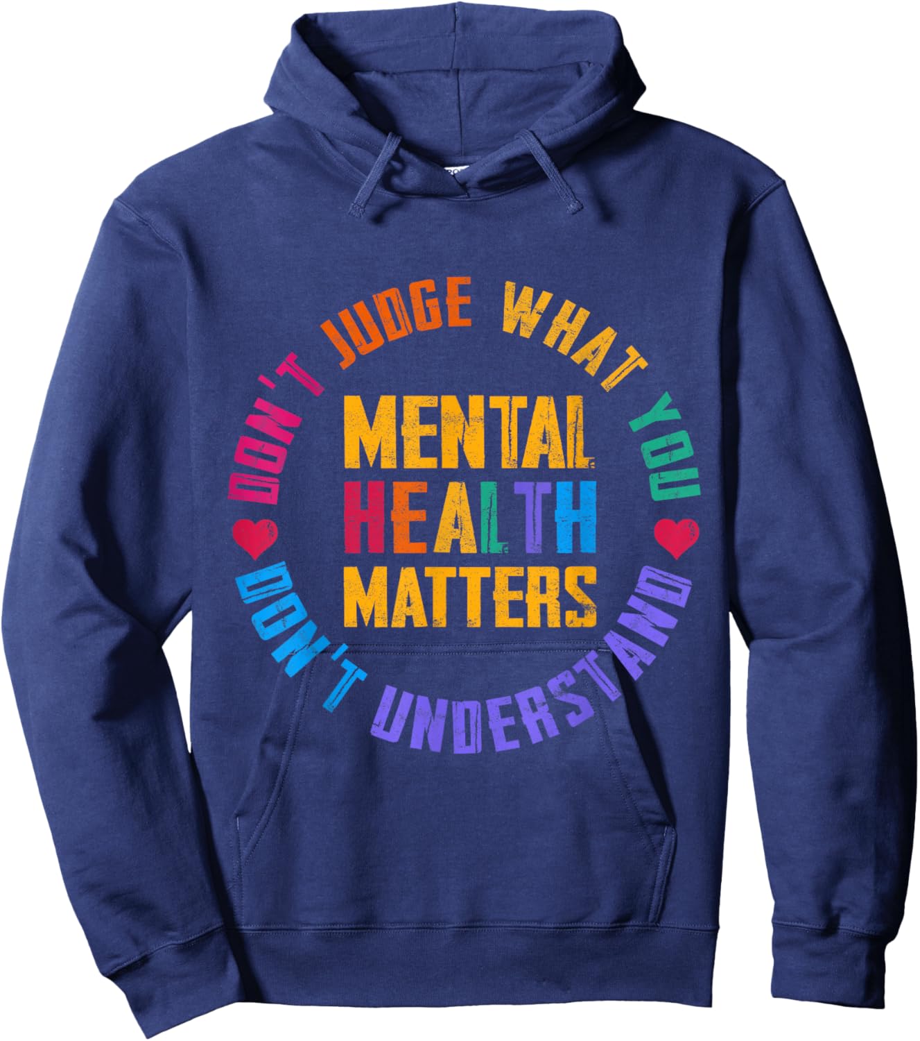 Don't Judge What You Don't Understand Mental Health Matters Hoodie - Hoodie | Navy