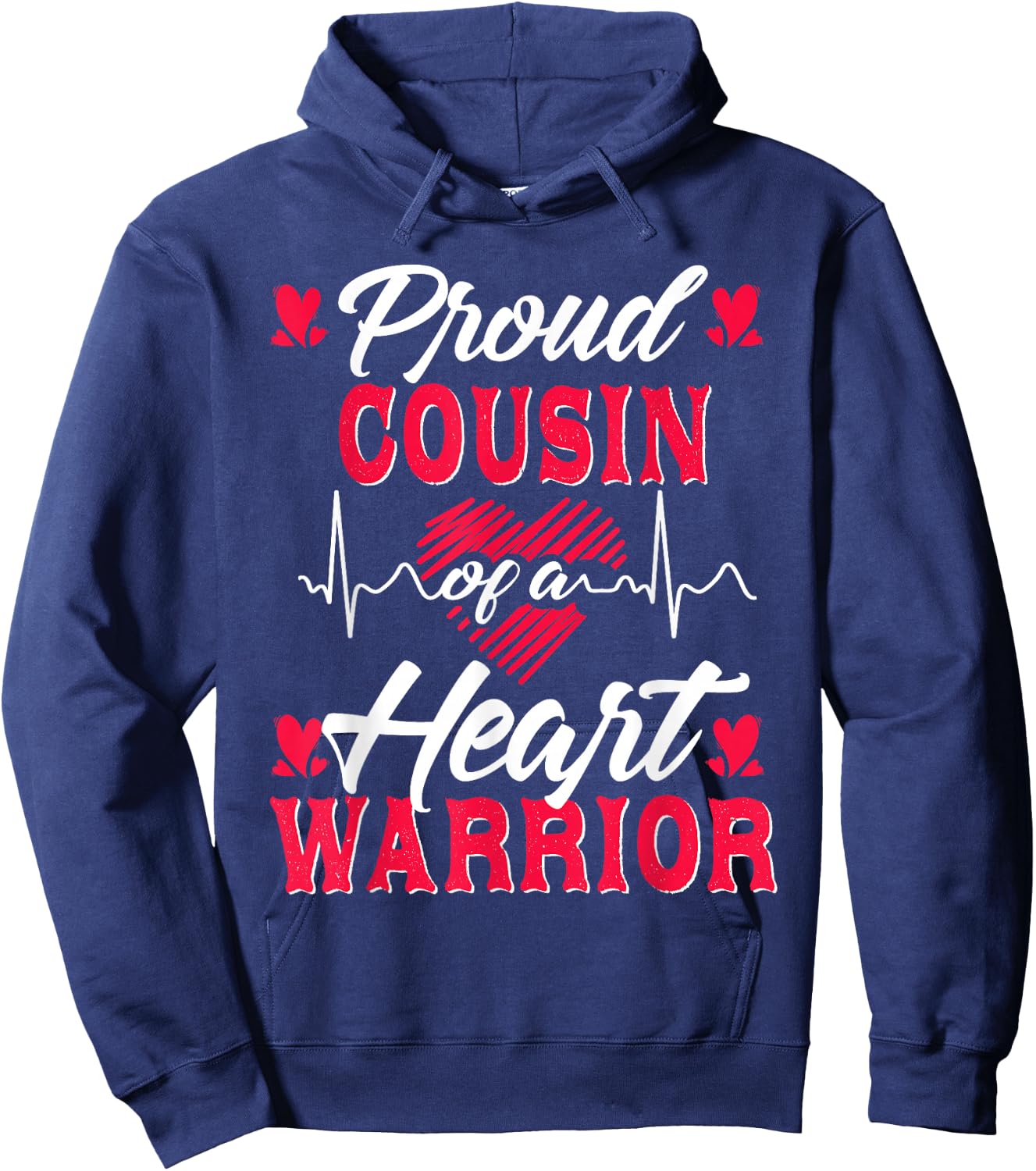 Proud Cousin of a Heart Warrior CHD Awareness Hoodie - Hoodie | Navy