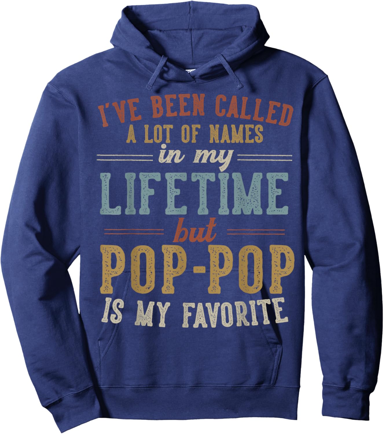 Pop-Pop Is My Favorite Name - Father's Day Pop-Pop Hoodie - Hoodie | Navy