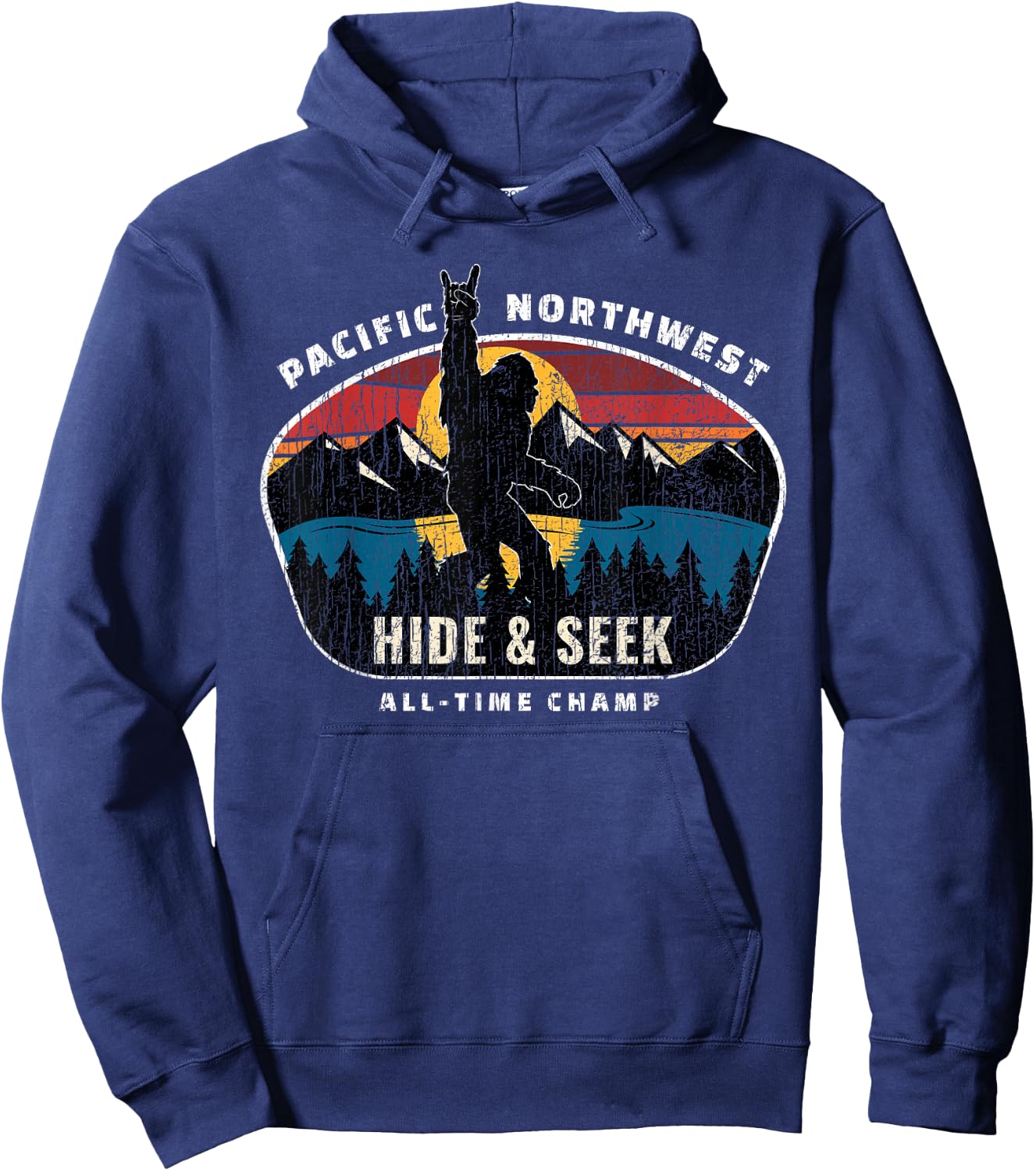 Pacific Northwest Bigfoot Hide and Seek Champ Sasquatch Gift Hoodie - Hoodie | Navy