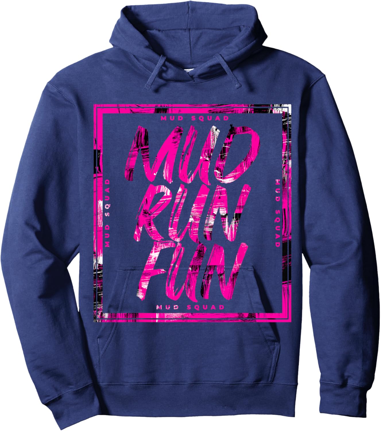 Mud Run Fun SQUAD Mudder PINK Trail Running and Mudding Hoodie - Hoodie | Navy