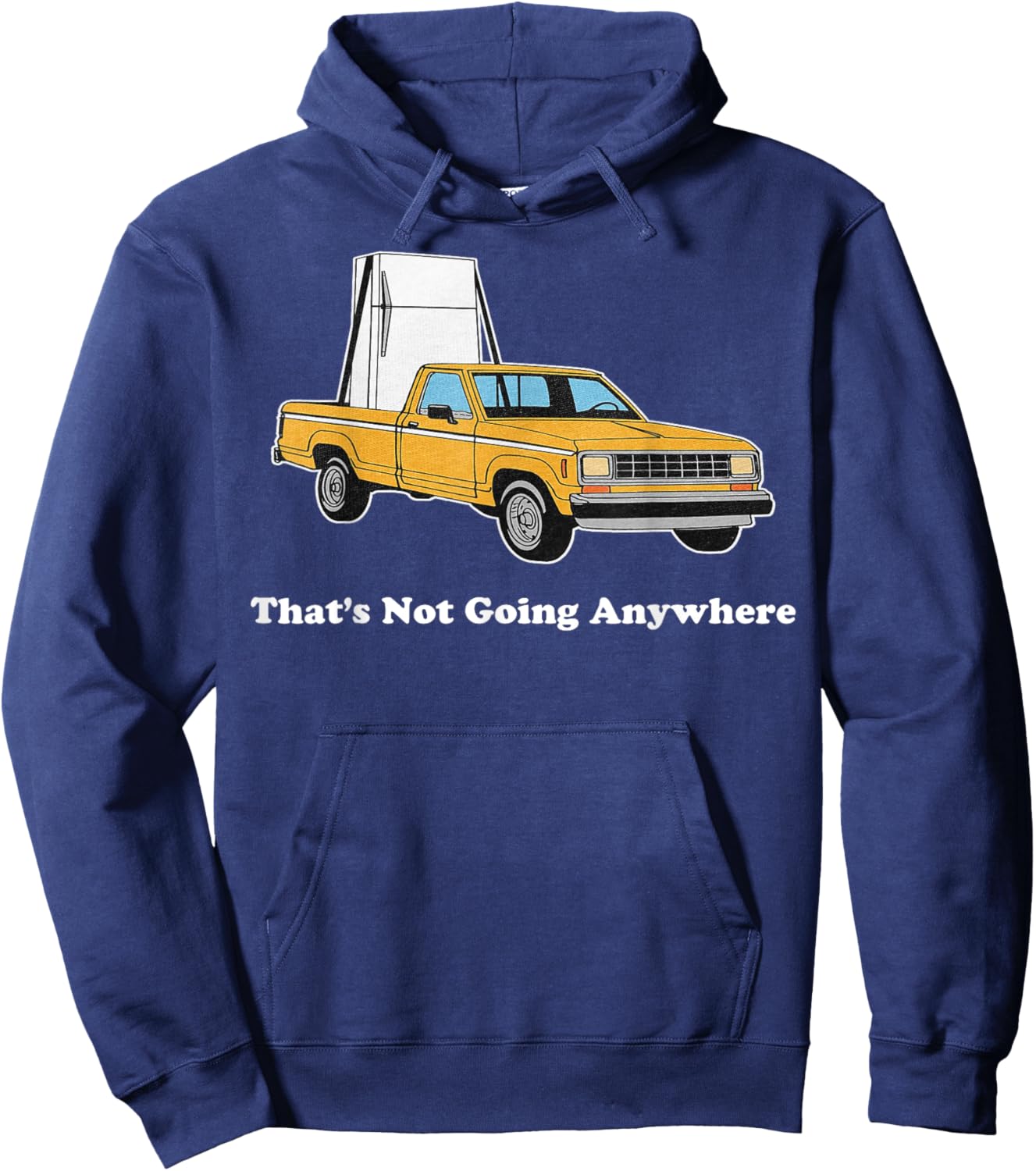 That's Not Going Anywhere Hoodie - Hoodie | Navy