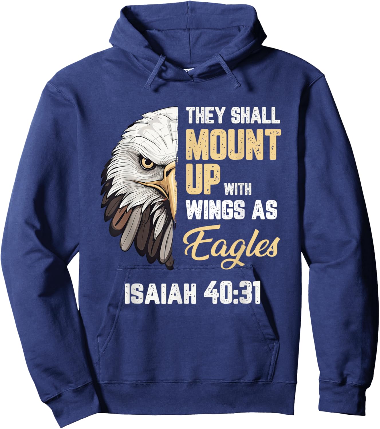 Mount Up Wings As Eagles Isaiah 40:31 Christian Bible Verse Hoodie - Hoodie | Navy