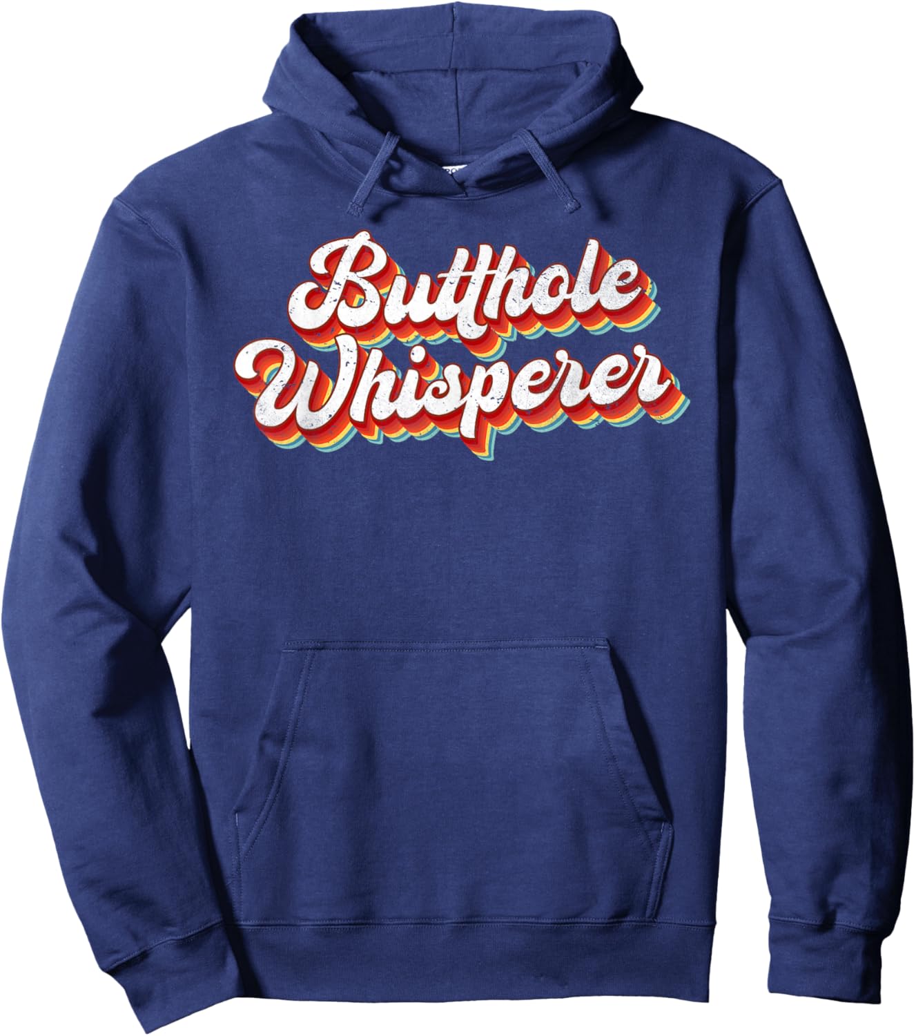 Butthole Whisperer Sarcastic Jokes Retro Vintage Humorour Hoodie - Hoodie | Navy