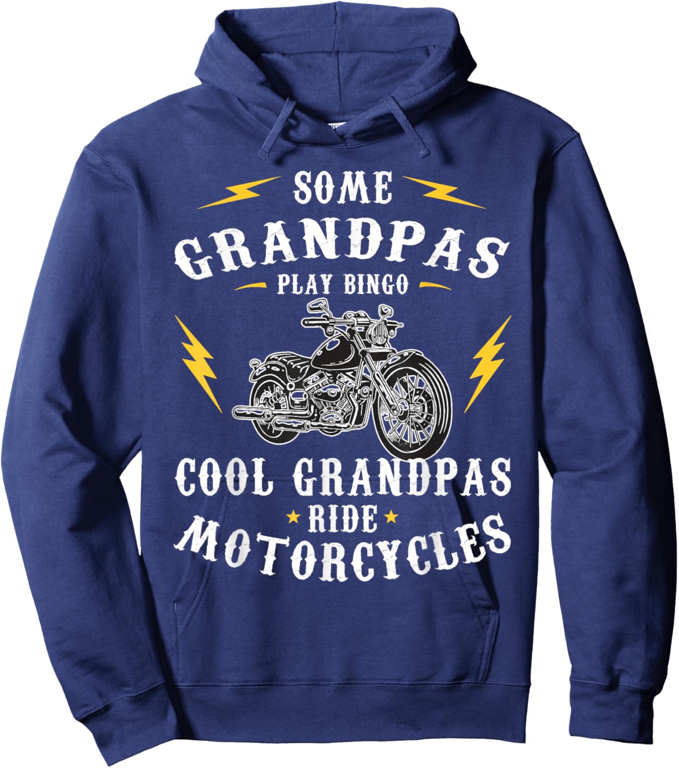 Some grandpas play bingo, cool grandpas ride motorcycles Hoodie - Hoodie | Navy