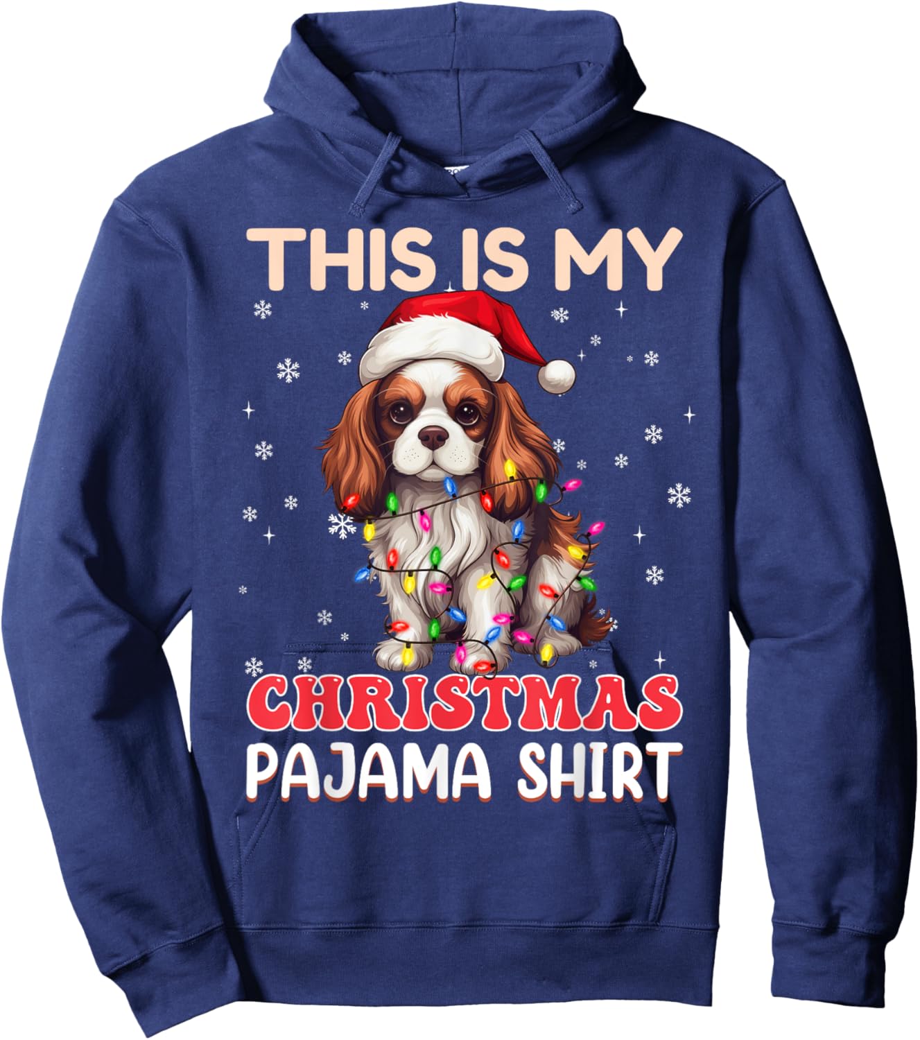 My Christmas Pajama Cavalier King Charles Spaniel Dog Women Kids Hoodie - Hoodie | Navy