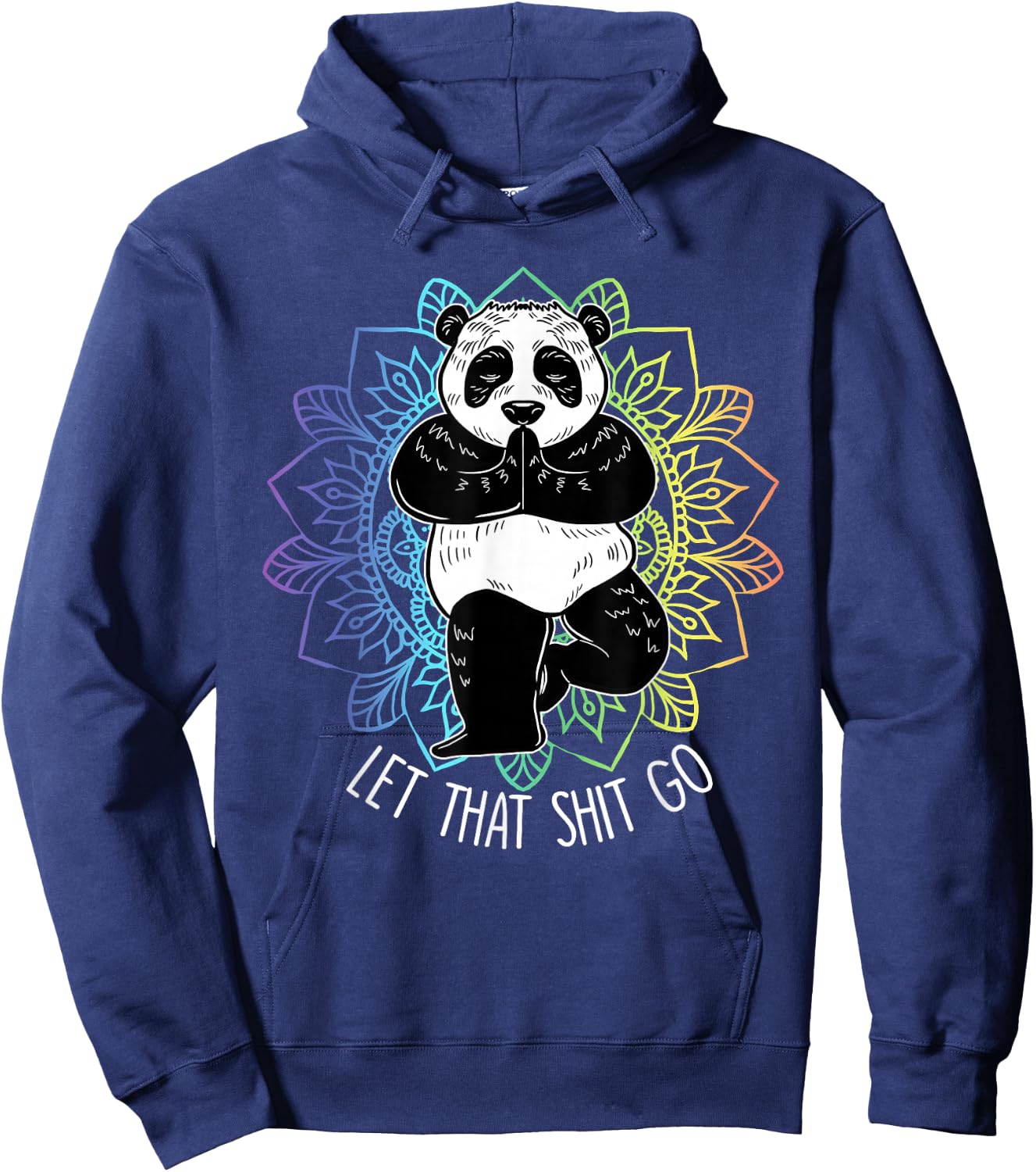 Let That Shit Go Panda Yoga Funny Vriksasana Yoga Lover Gift Hoodie - Hoodie | Navy