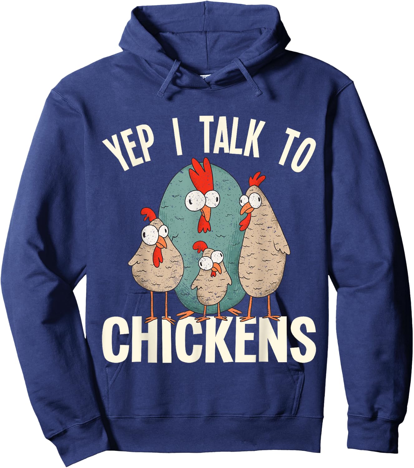 Chicken - Yep i talk to Chickens Hoodie - Hoodie | Navy