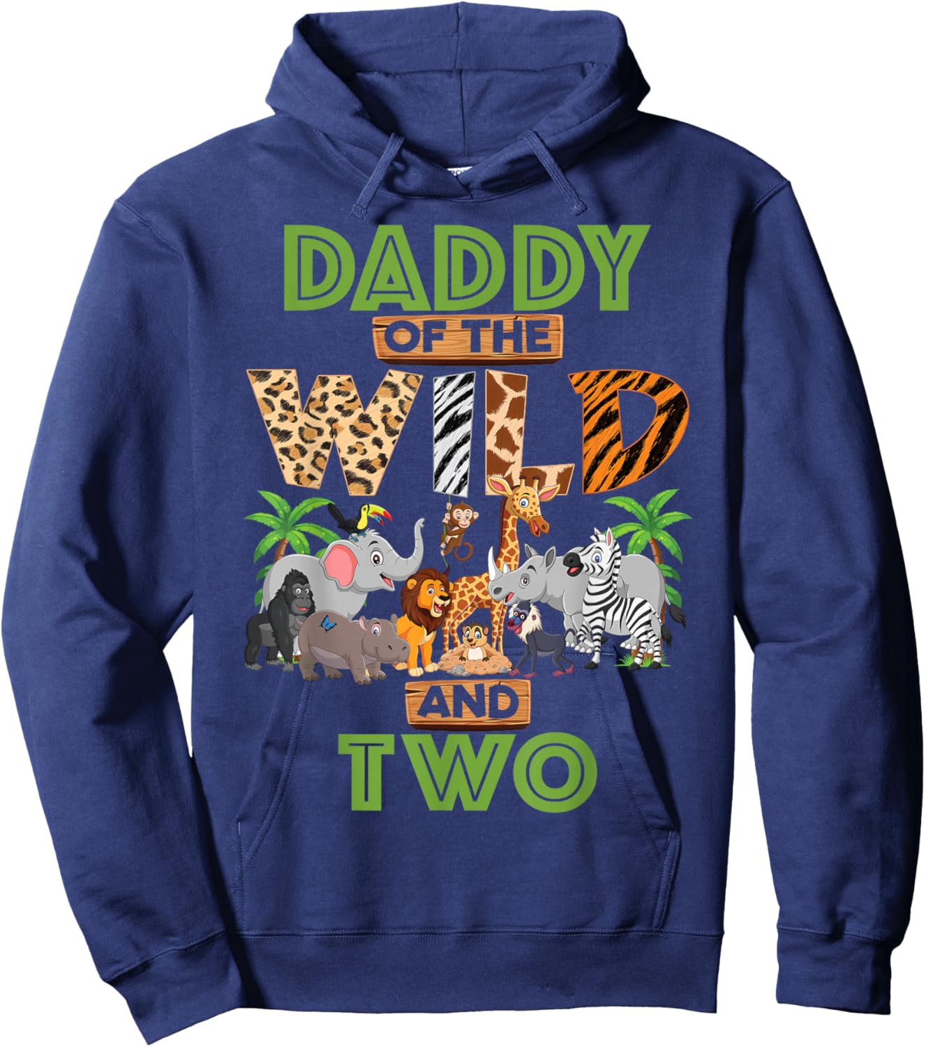 2nd Birthday Zoo Safari Jungle Daddy Of The Wild and Two Hoodie - Hoodie | Navy