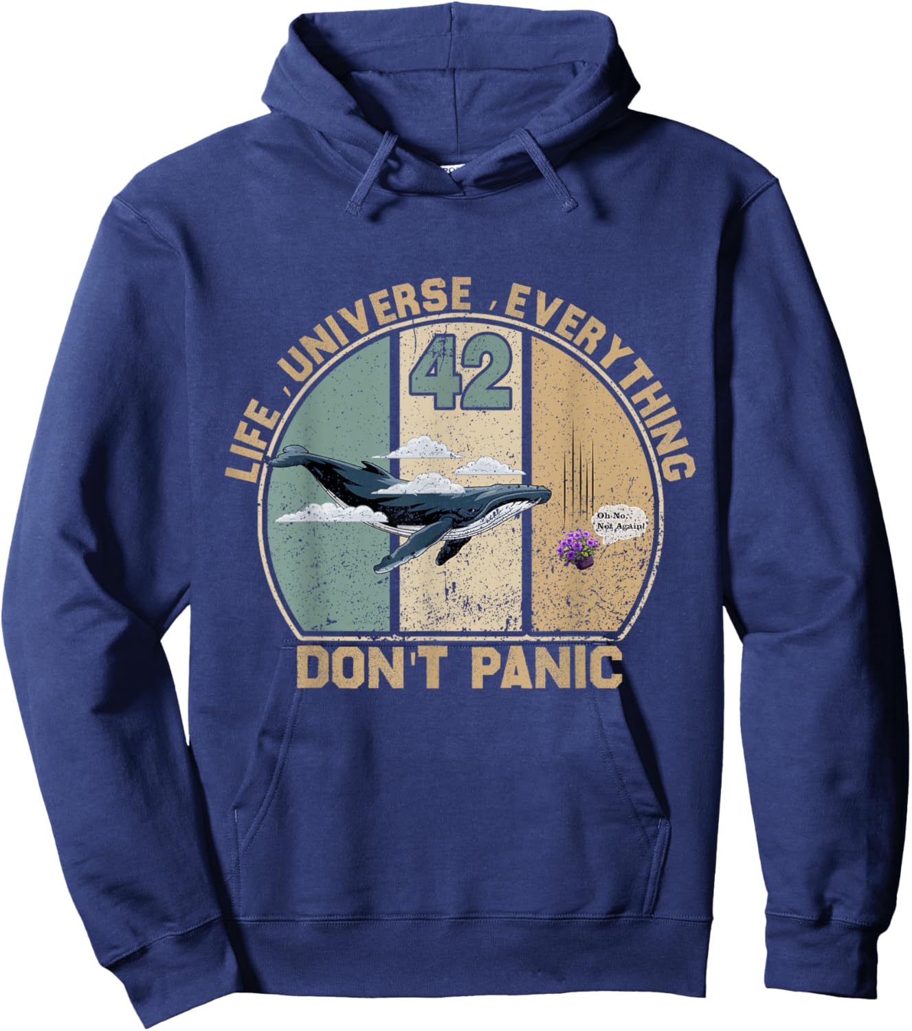 42 Answer to Life The Universe And Everything Don't Panic Hoodie - Hoodie | Navy