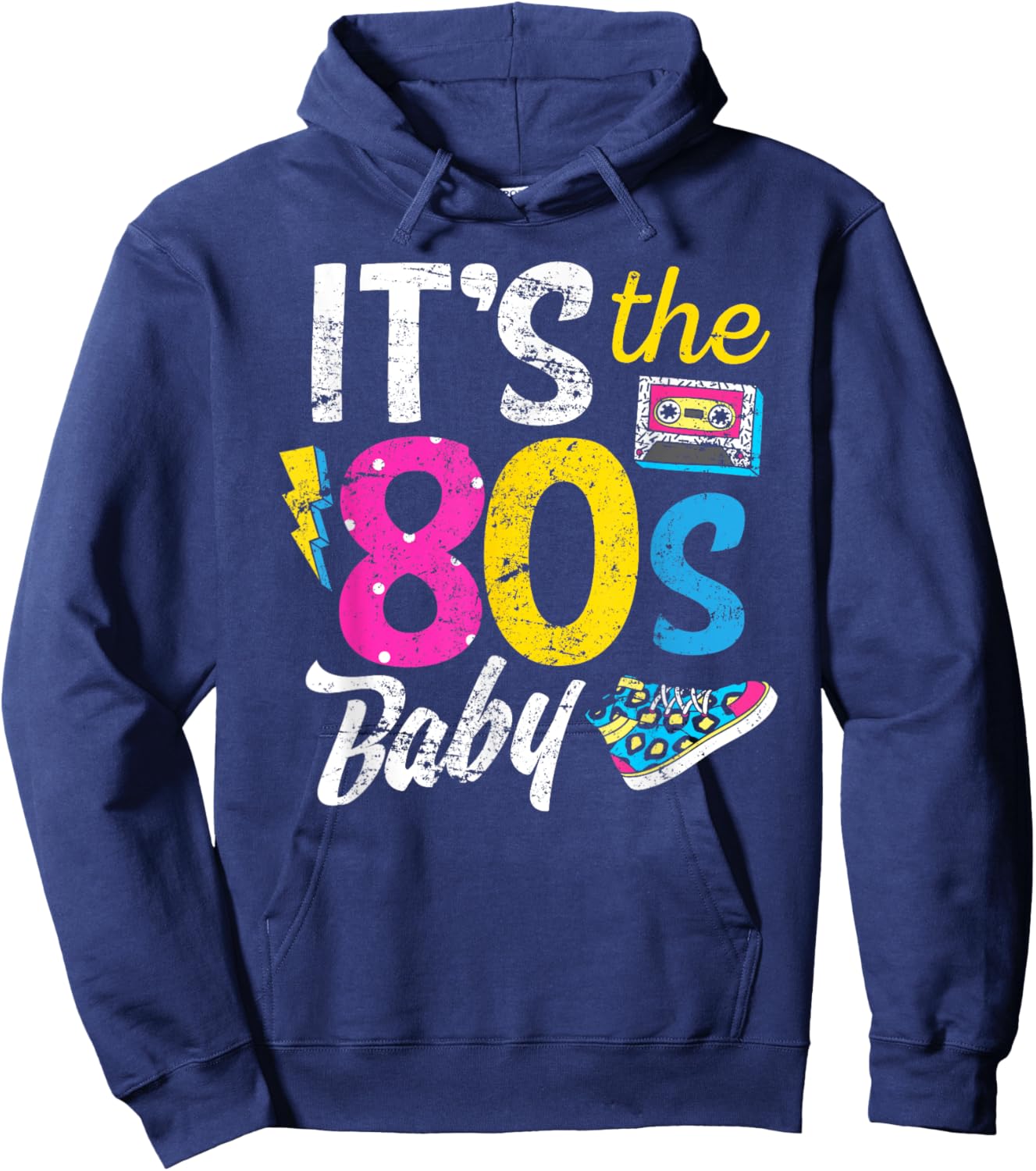 I Love The 80s Shirt 80s Clothes and Men Hoodie - Hoodie | Navy