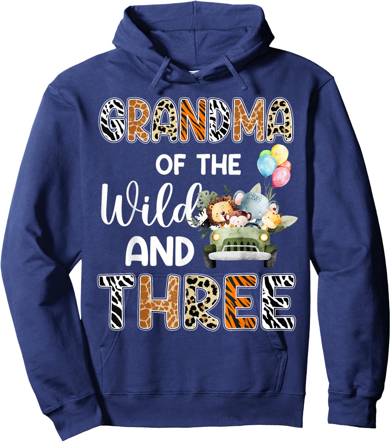 Grandma Of The Wild and Three 3 Birthday Zoo Safari Jungle Hoodie - Hoodie | Navy
