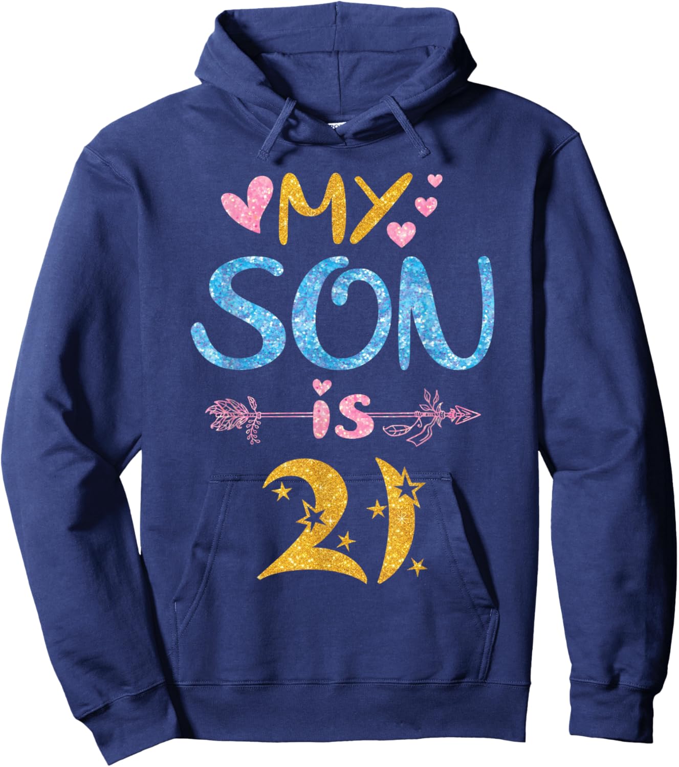 Mother Father Mom Dad Happy Birthday My Son Is 21 Years Old Hoodie - Hoodie | Navy
