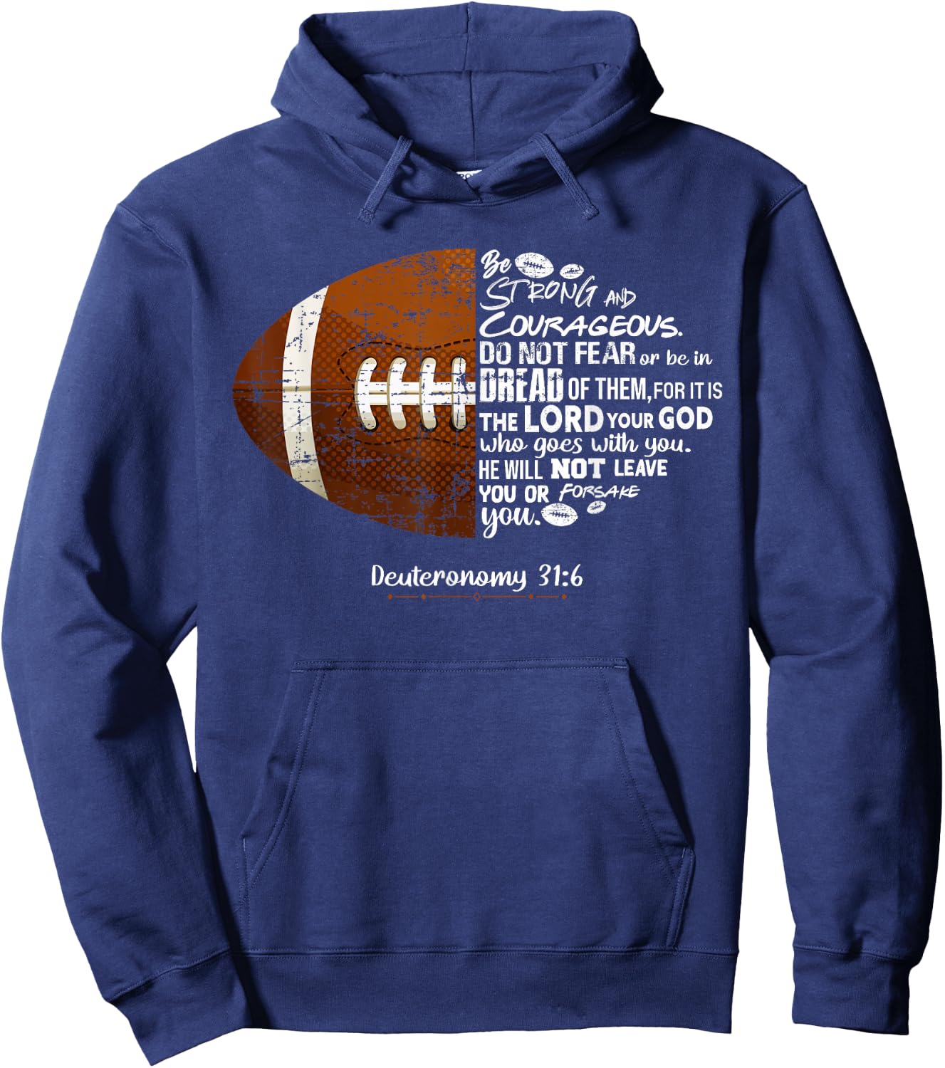 Christian Football Deuteronomy 31:6 Bible Football Christian Hoodie - Hoodie | Navy