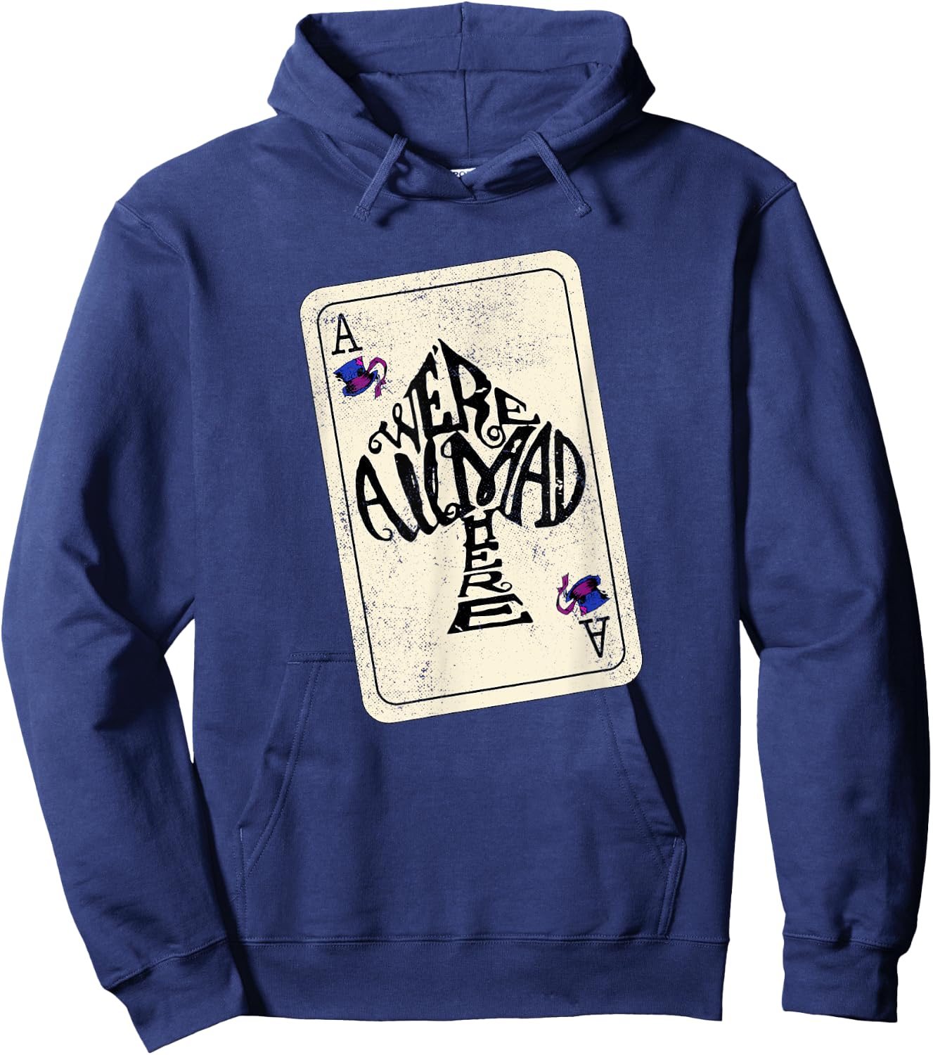 Alice In Wonderland We're All Mad Here Ace of Spades Hoodie - Hoodie | Navy