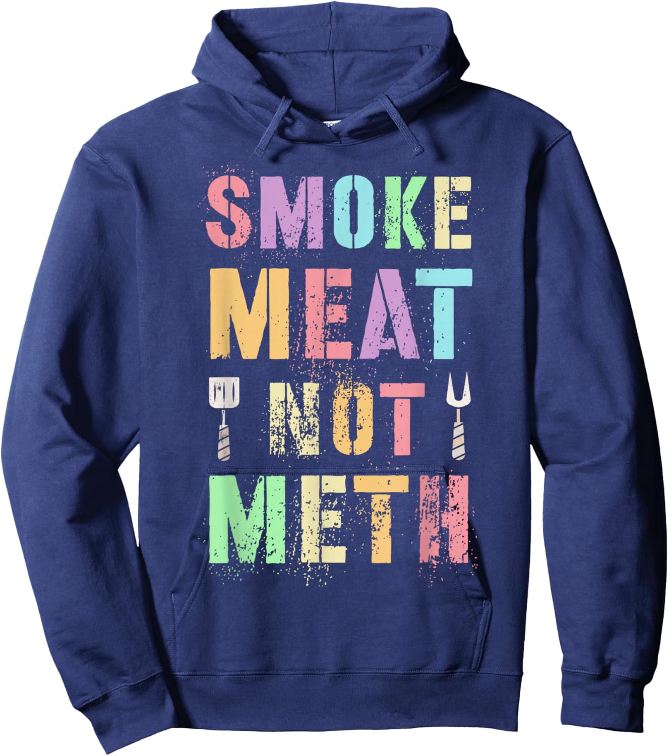 Rockstar Grill SMOKE MEAT NOT METH Grilling Community Clean Hoodie - Hoodie | Navy
