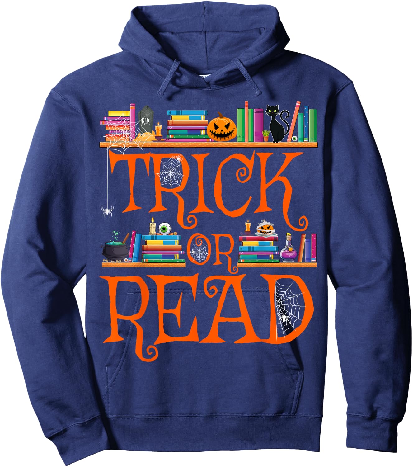 Trick or Read Funny Halloween Teacher Book Library Reading Hoodie - Hoodie | Navy