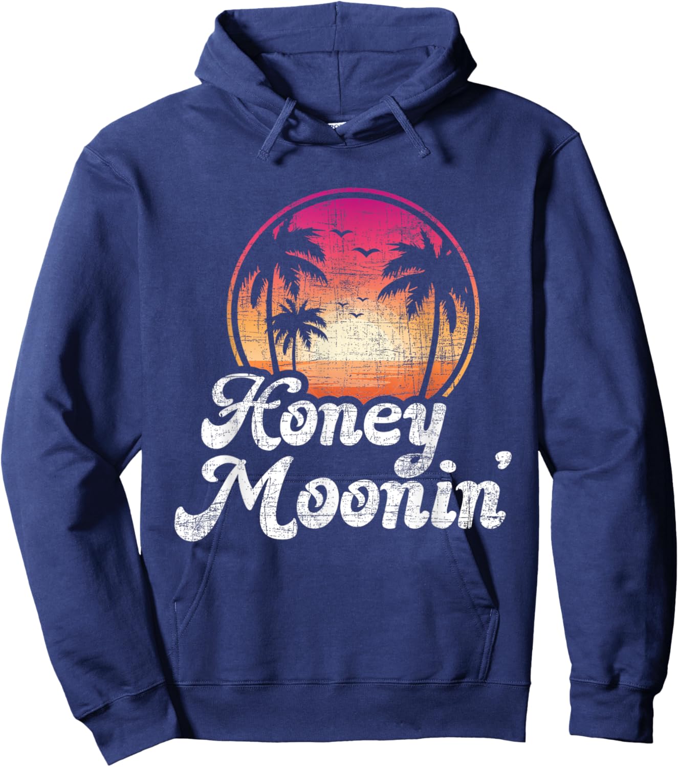 Honeymoonin' - Vintage Sunset Honeymoon Vacation Marriage Hoodie - Hoodie | Navy