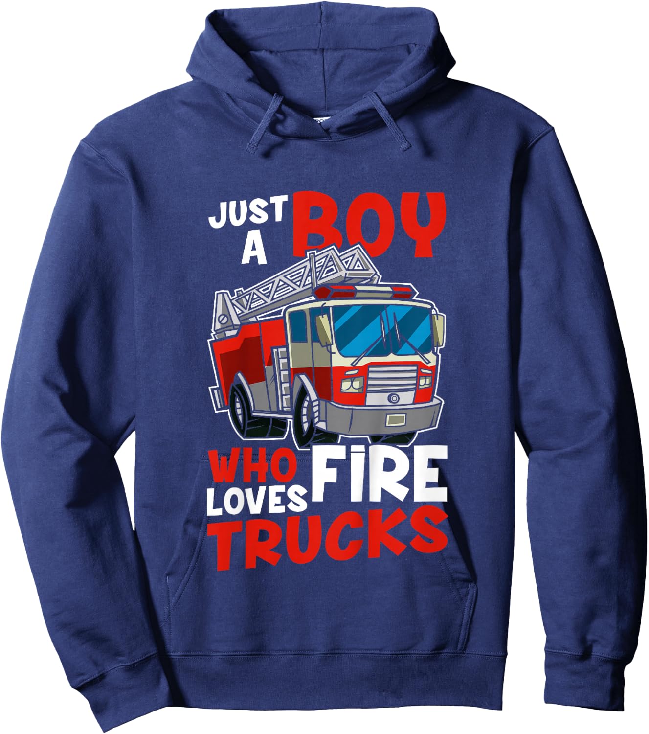 Kids Firefighter Toddler Just A Boy Who Loves Fire Trucks Hoodie - Hoodie | Navy