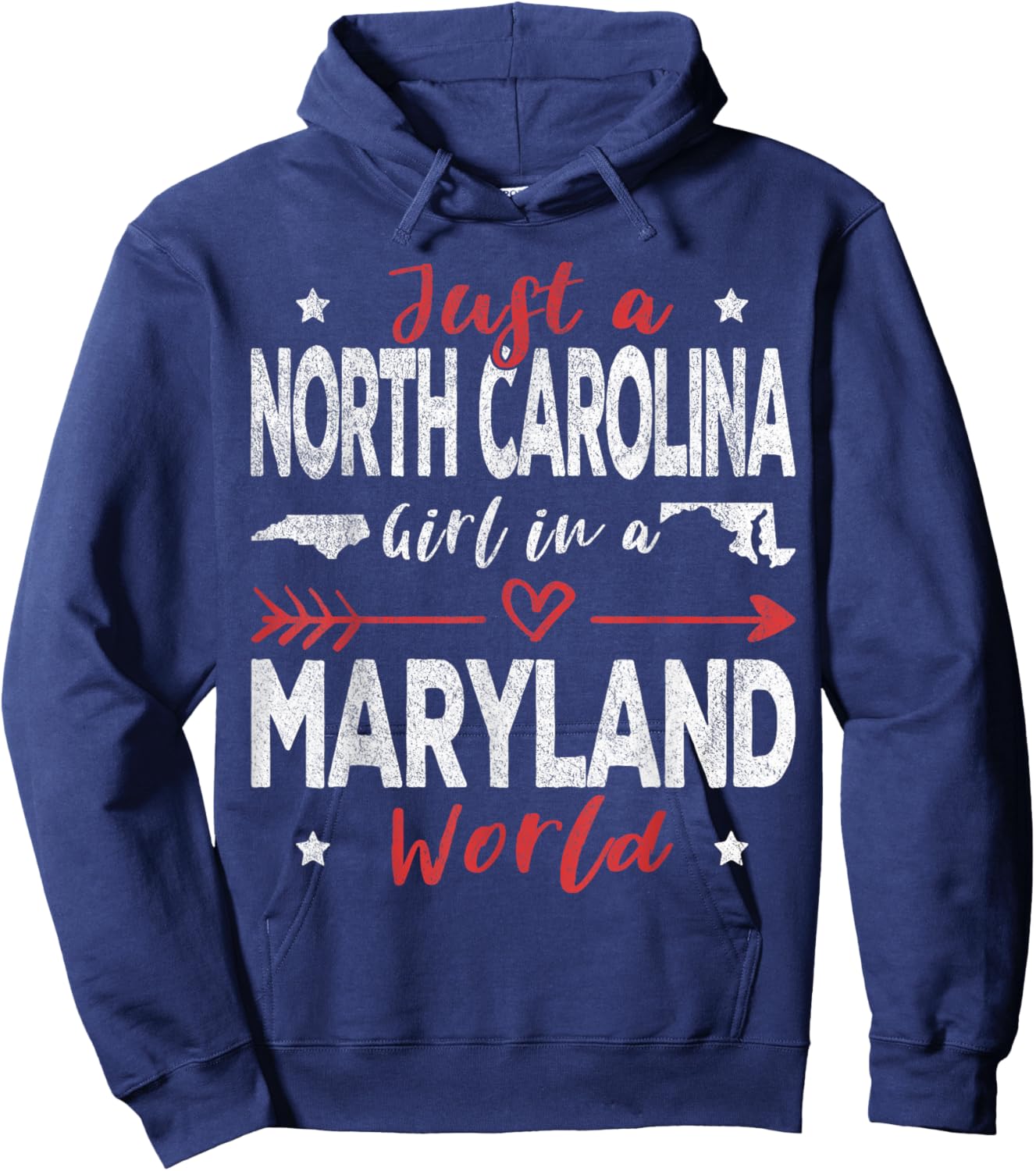 Just A North Carolina Girl In A Maryland World Hoodie - Hoodie | Navy