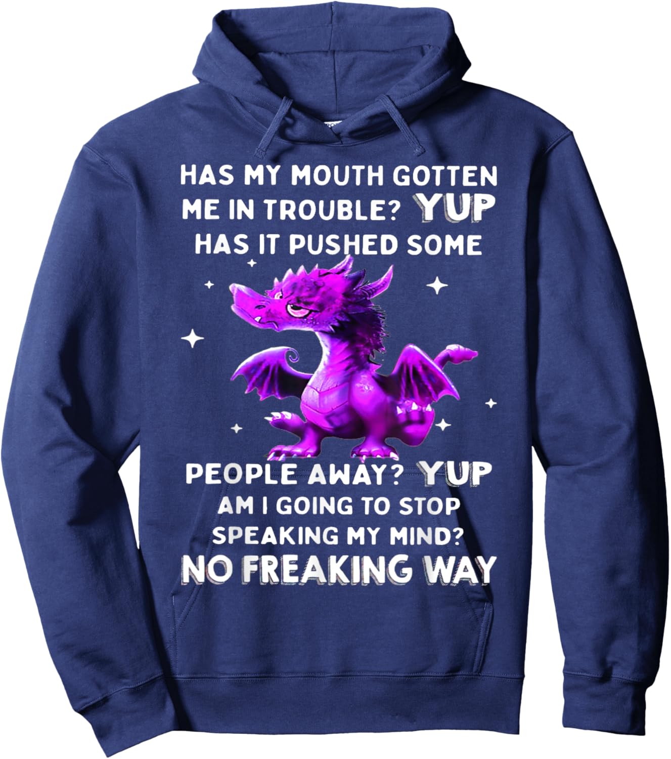 Has My Mouth Gotten Me In Trouble Yub Has It Pushed Some Hoodie - Hoodie | Navy