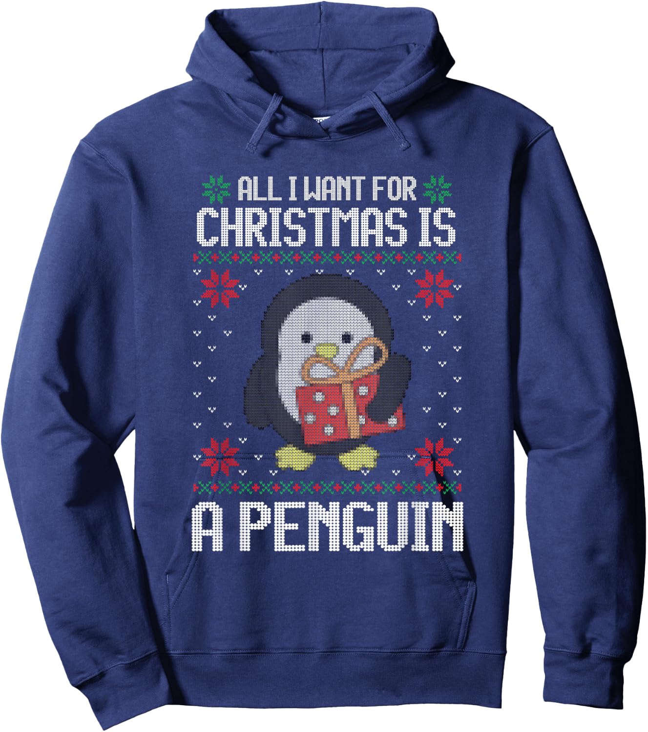 Ugly Xmas All I Want for Christmas Is A Penguin Funny Animal Hoodie - Hoodie | Navy