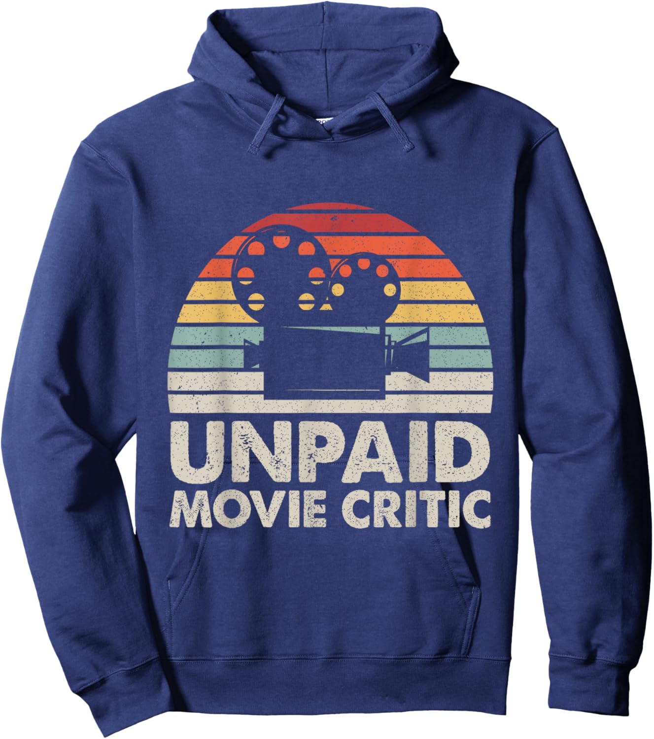 Unpaid Movie Critic Motion Picture Fan Movie Film Cinema Hoodie - Hoodie | Navy