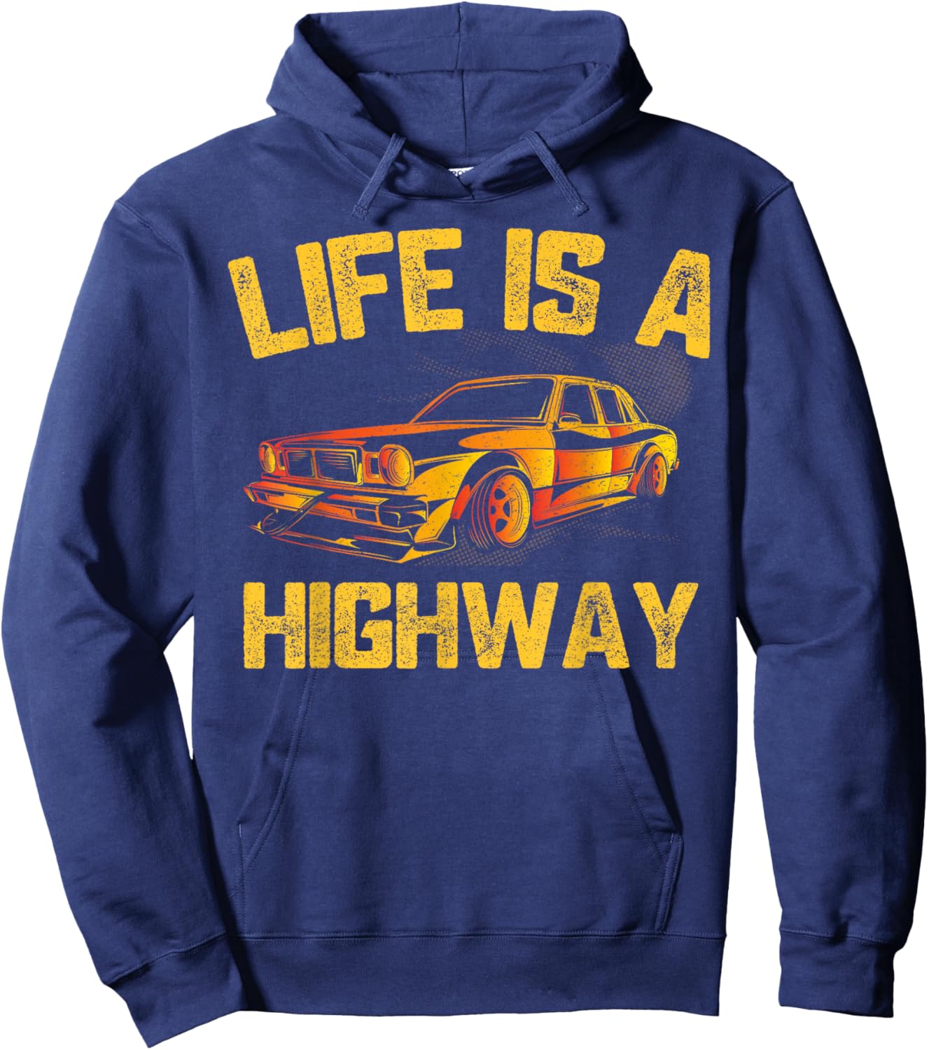 Life Is A Highway Car Driver Hoodie - Hoodie | Navy