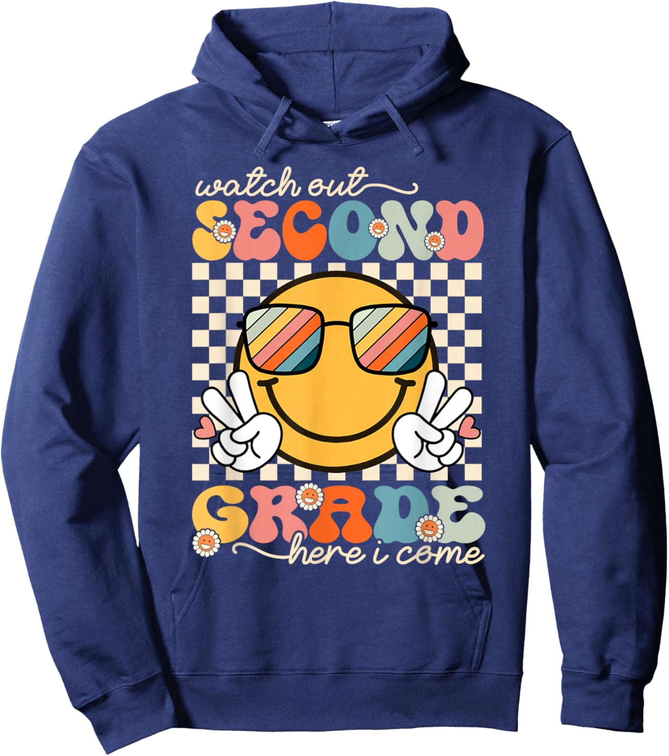 Watch Out Second Grade Here I Come Back To School 2nd Grade Hoodie - Hoodie | Navy