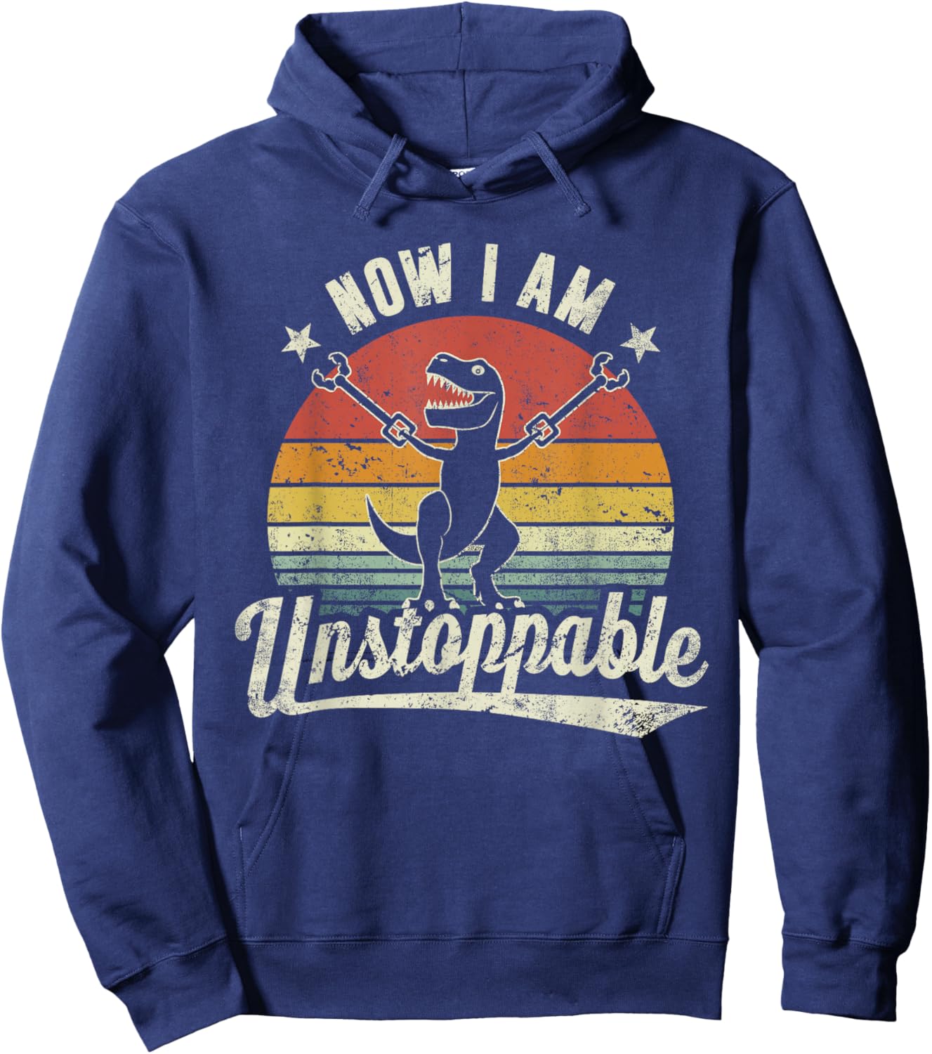 Retro Now I Am Unstoppable T-Rex Lustig Hoodie - Hoodie | Navy