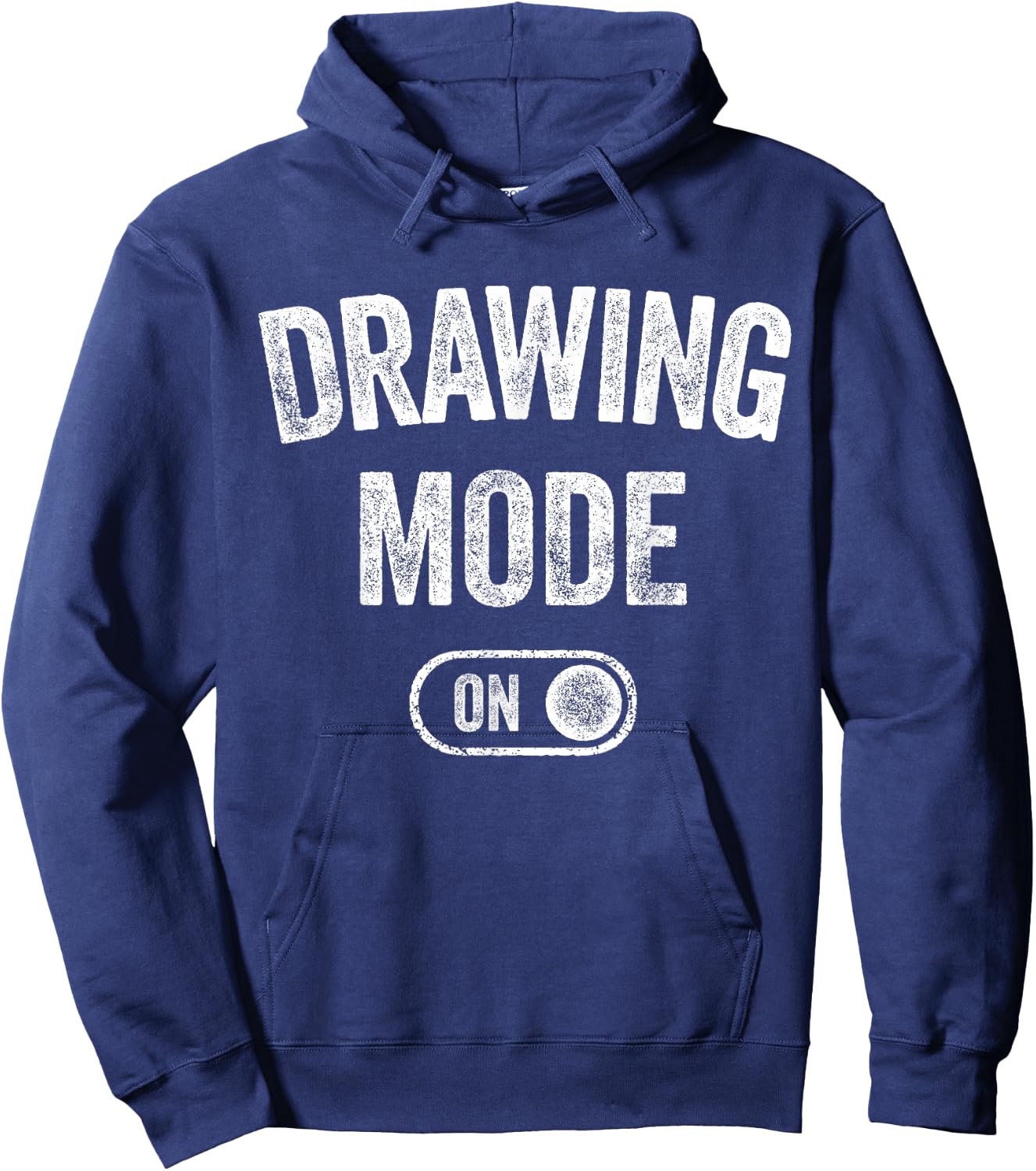 Drawing Mode On Funny Sketcher Gift Artist Illustrator Hoodie - Hoodie | Navy