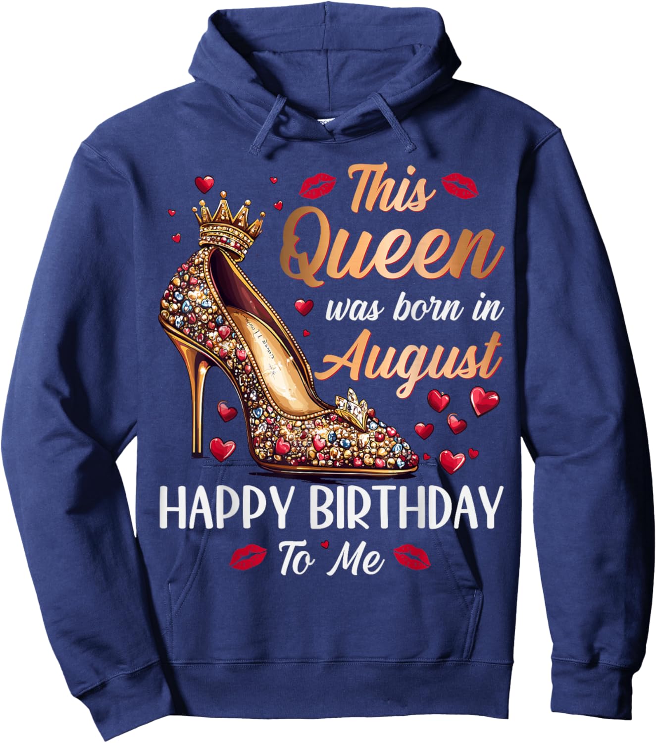 Queen Was Born In August High Heel Women's Happy Birthday Hoodie - Hoodie | Navy