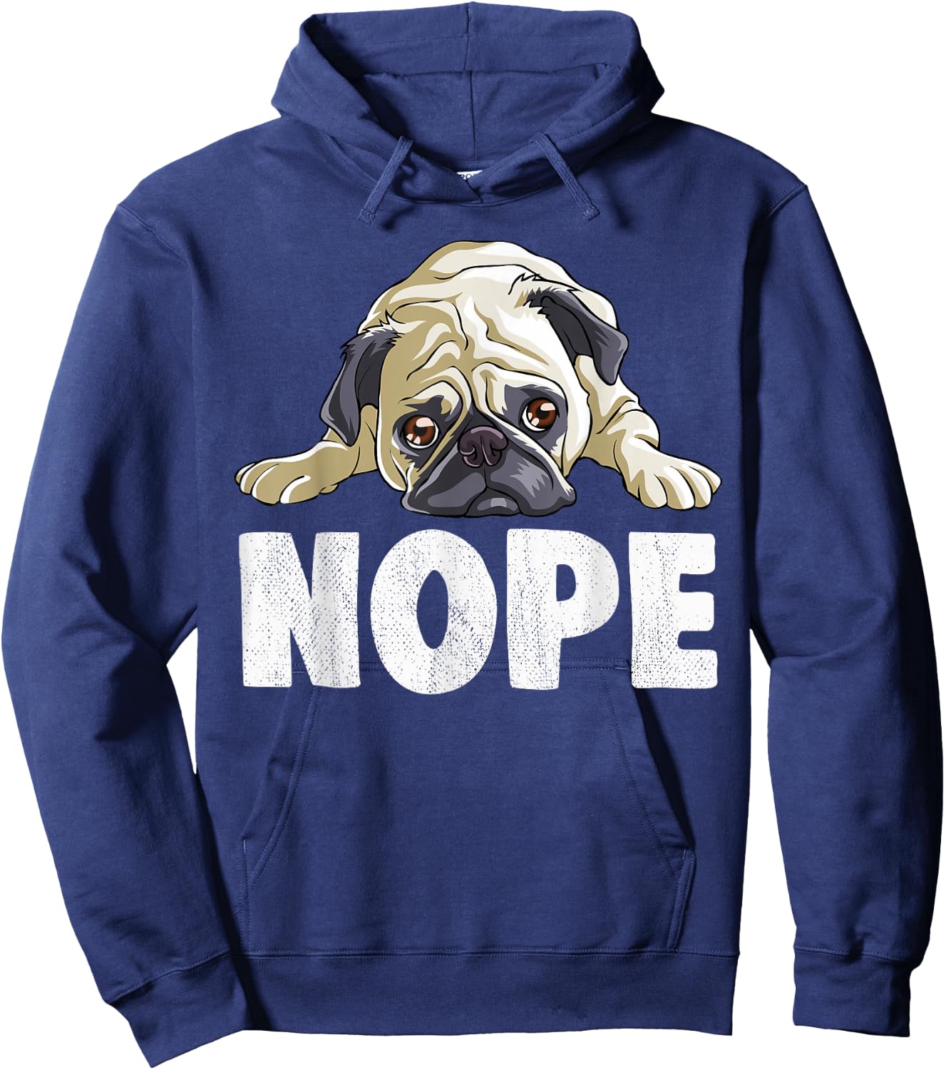 Pug Nope Lazy T Shirt Funny Cute Men Kids Boys Girls Hoodie - Hoodie | Navy