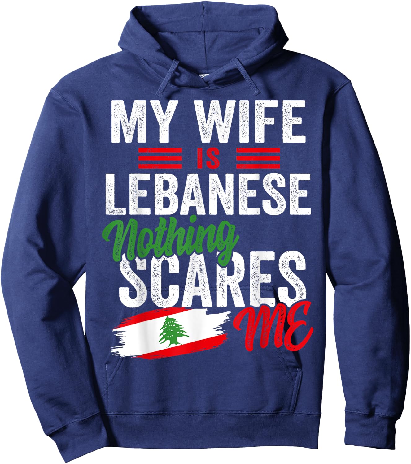 My Wife Is Lebanese Lebanon Heritage Roots Flag Souvenir Men Hoodie - Hoodie | Navy
