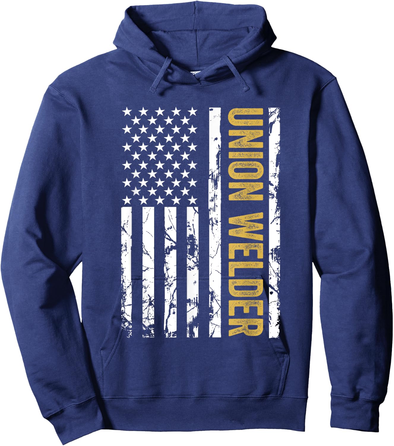 Union Welder USA American Flag Pro Union Workers Rights Hoodie - Hoodie | Navy